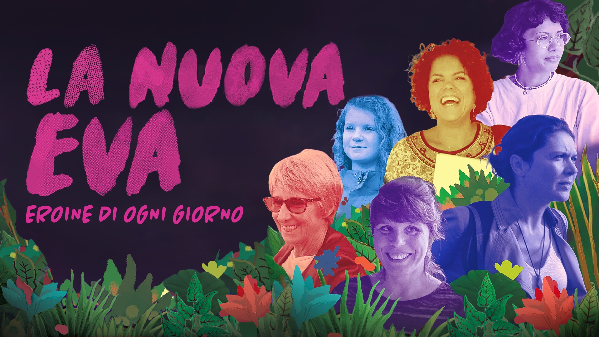 La nuova Eva - Eroine di ogni giorno