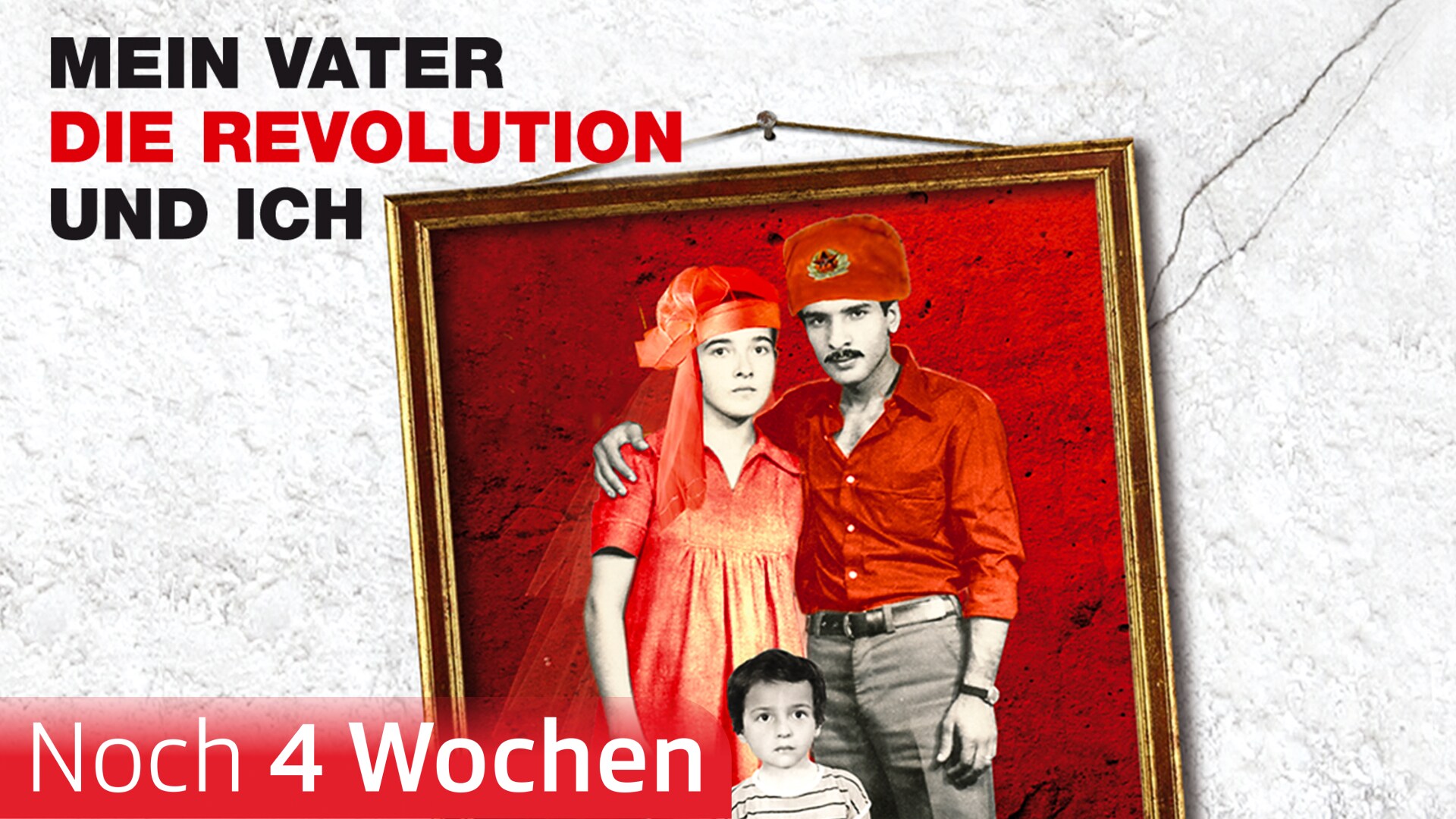 Mein Vater, die Revolution und ich
