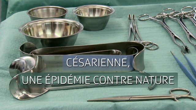 Césarienne, une épidémie contre nature