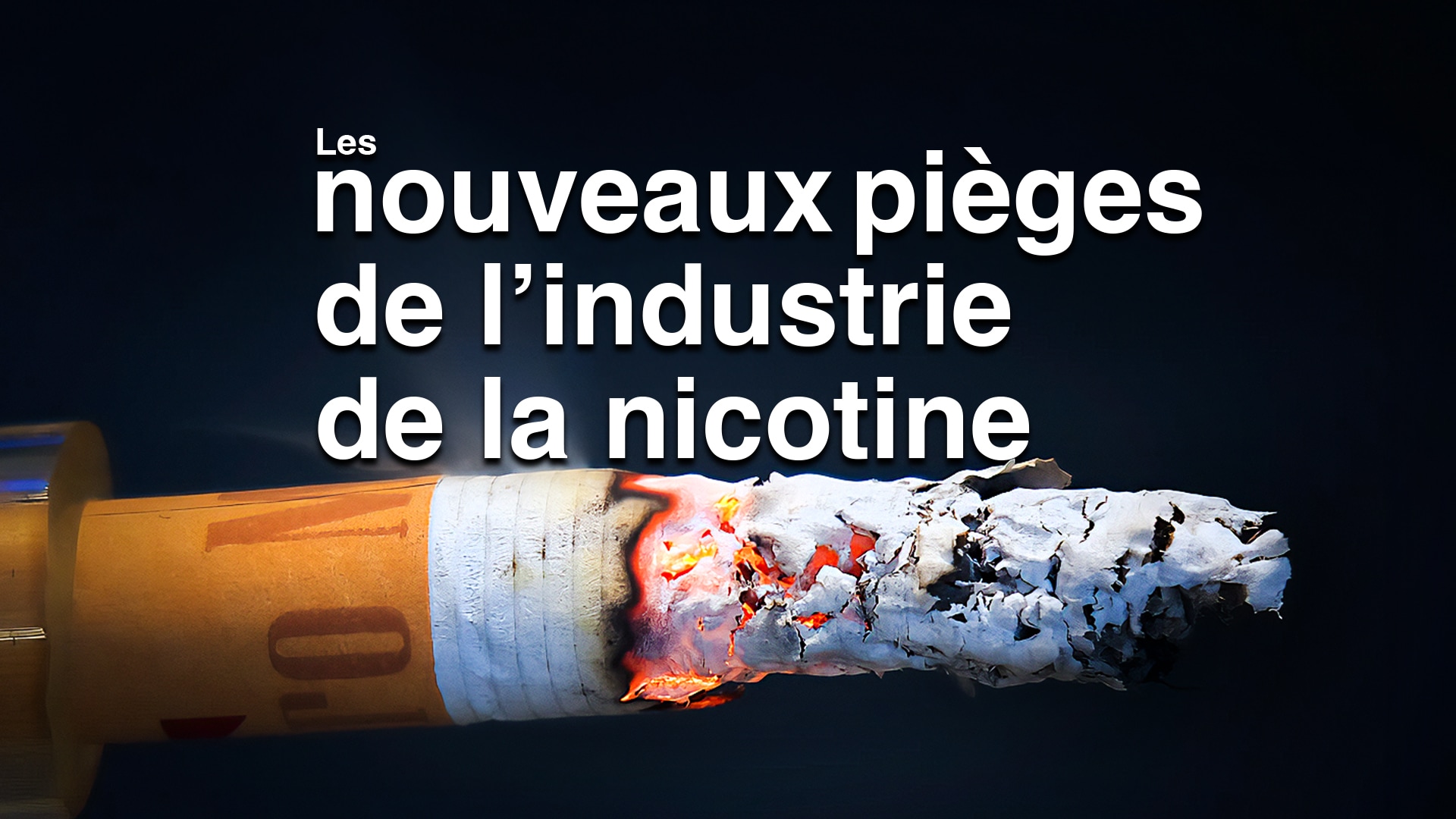 Les nouveaux pièges de l'industrie de la nicotine