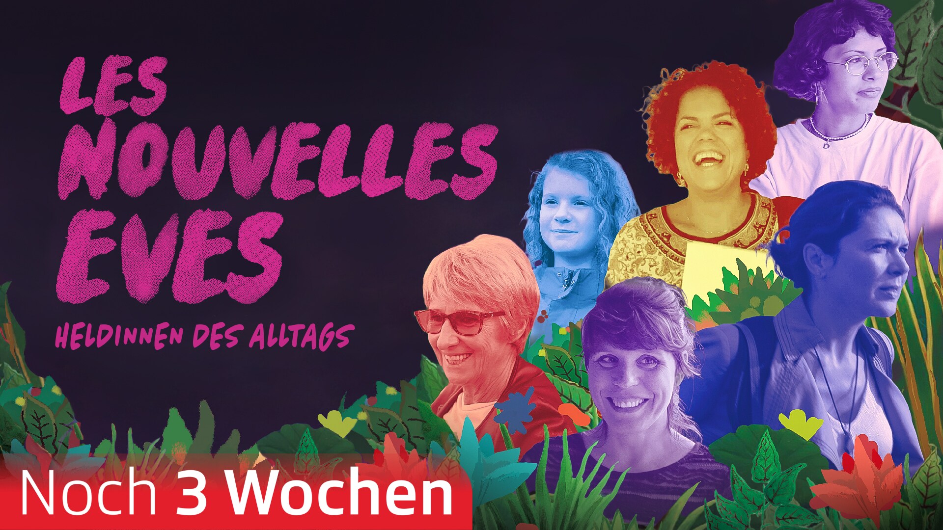 Les nouvelles Èves - Heldinnen des Alltags