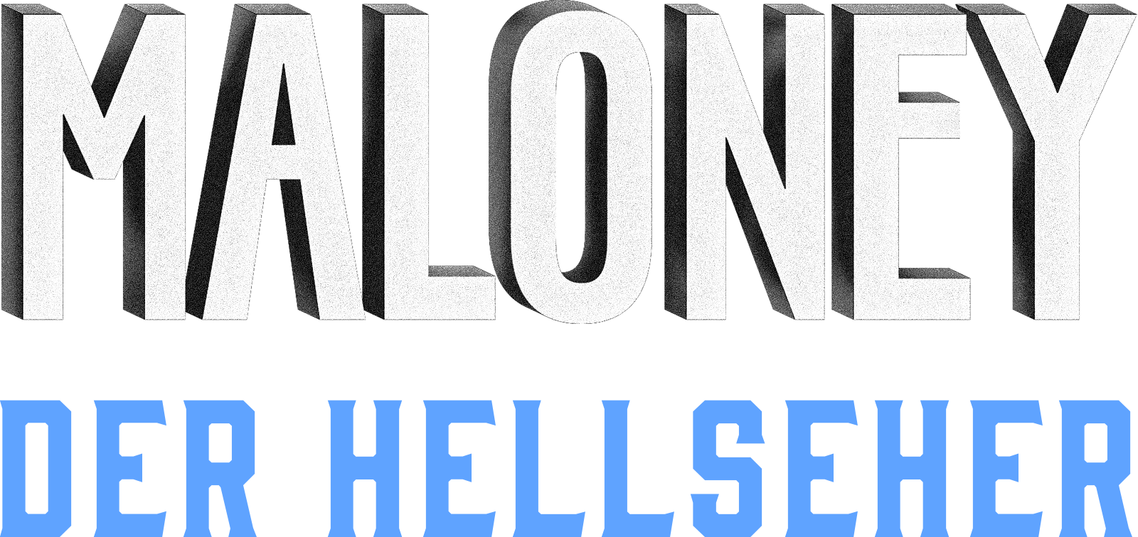 Maloney - Der Hellseher