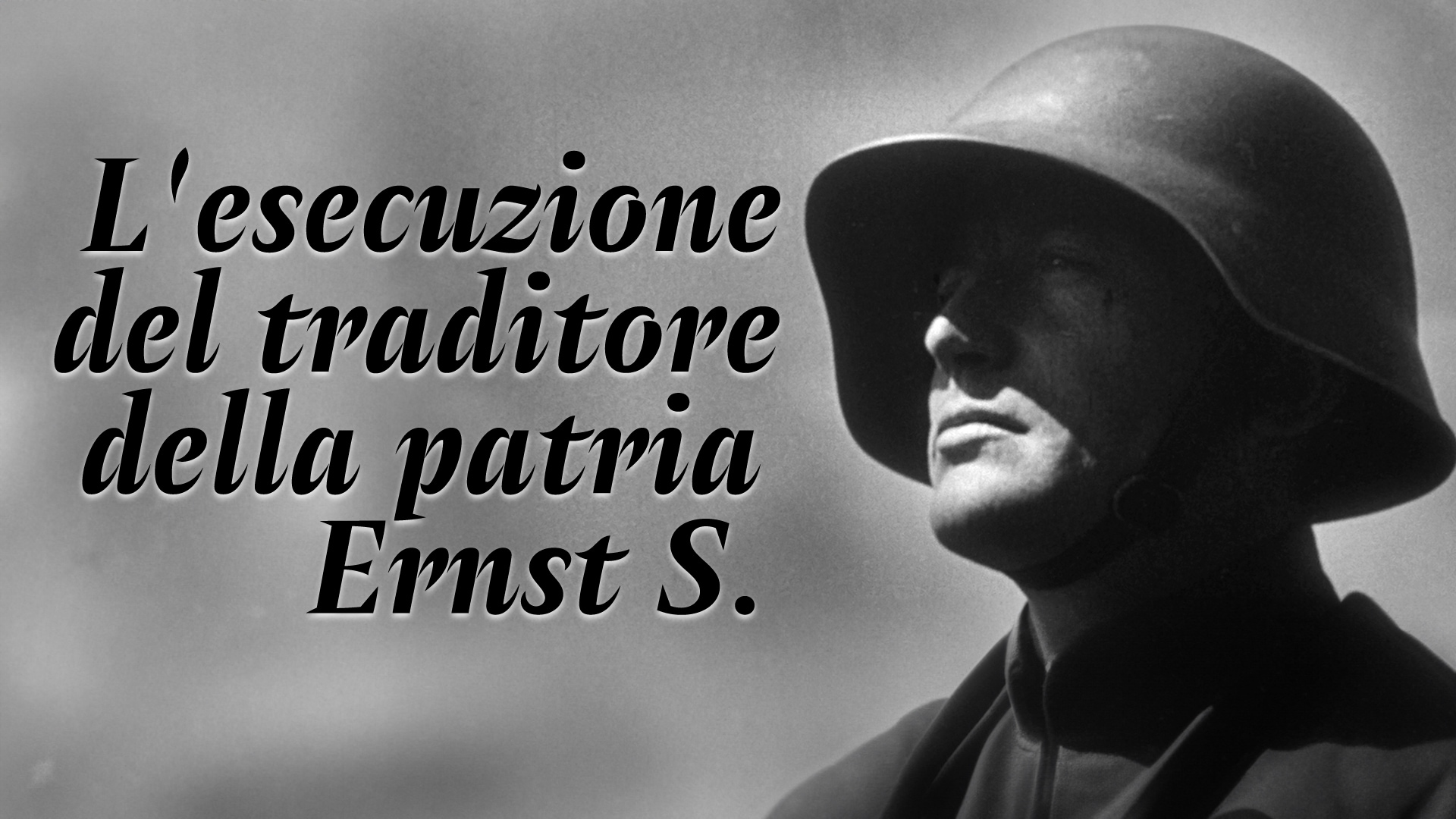 L'esecuzione del traditore della patria Ernst S.