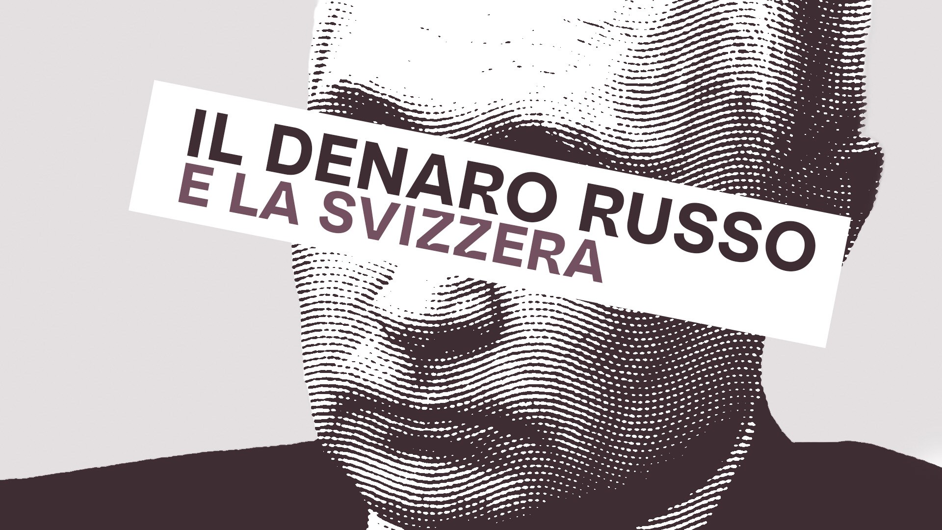 Il denaro russo e la Svizzera