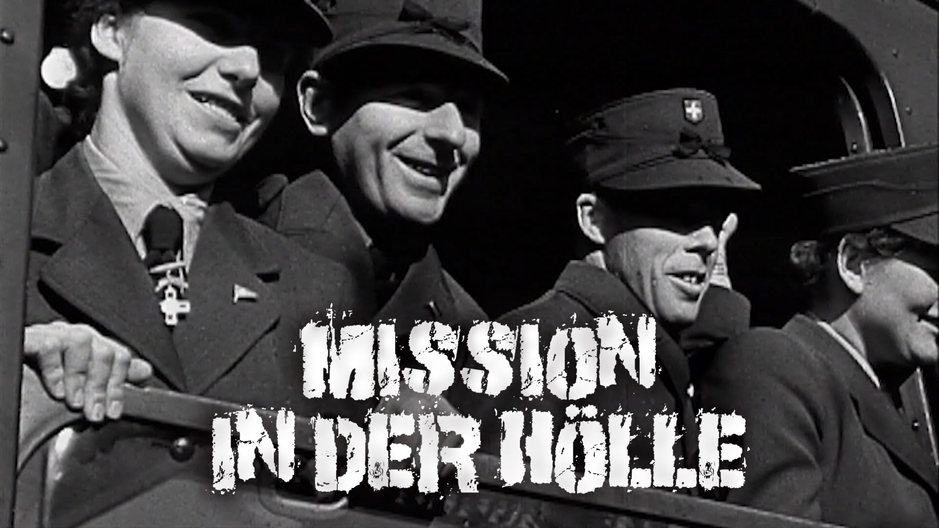 Mission in der Hölle