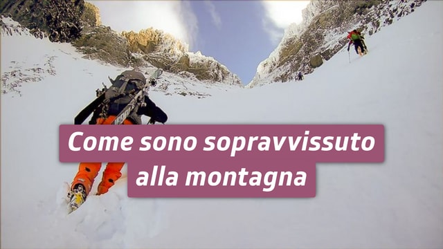 Come sono sopravvissuto alla montagna