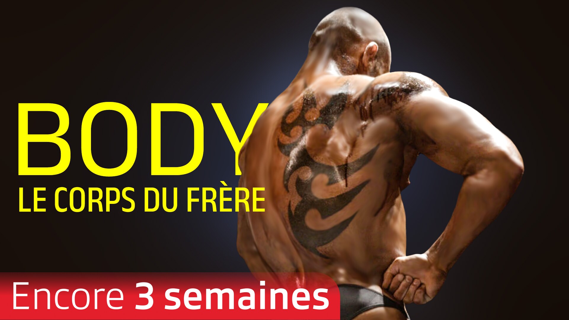 Body, le corps du frère