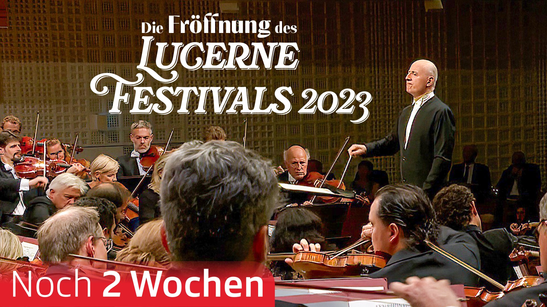 Die Eröffnung des Lucerne Festivals 2023