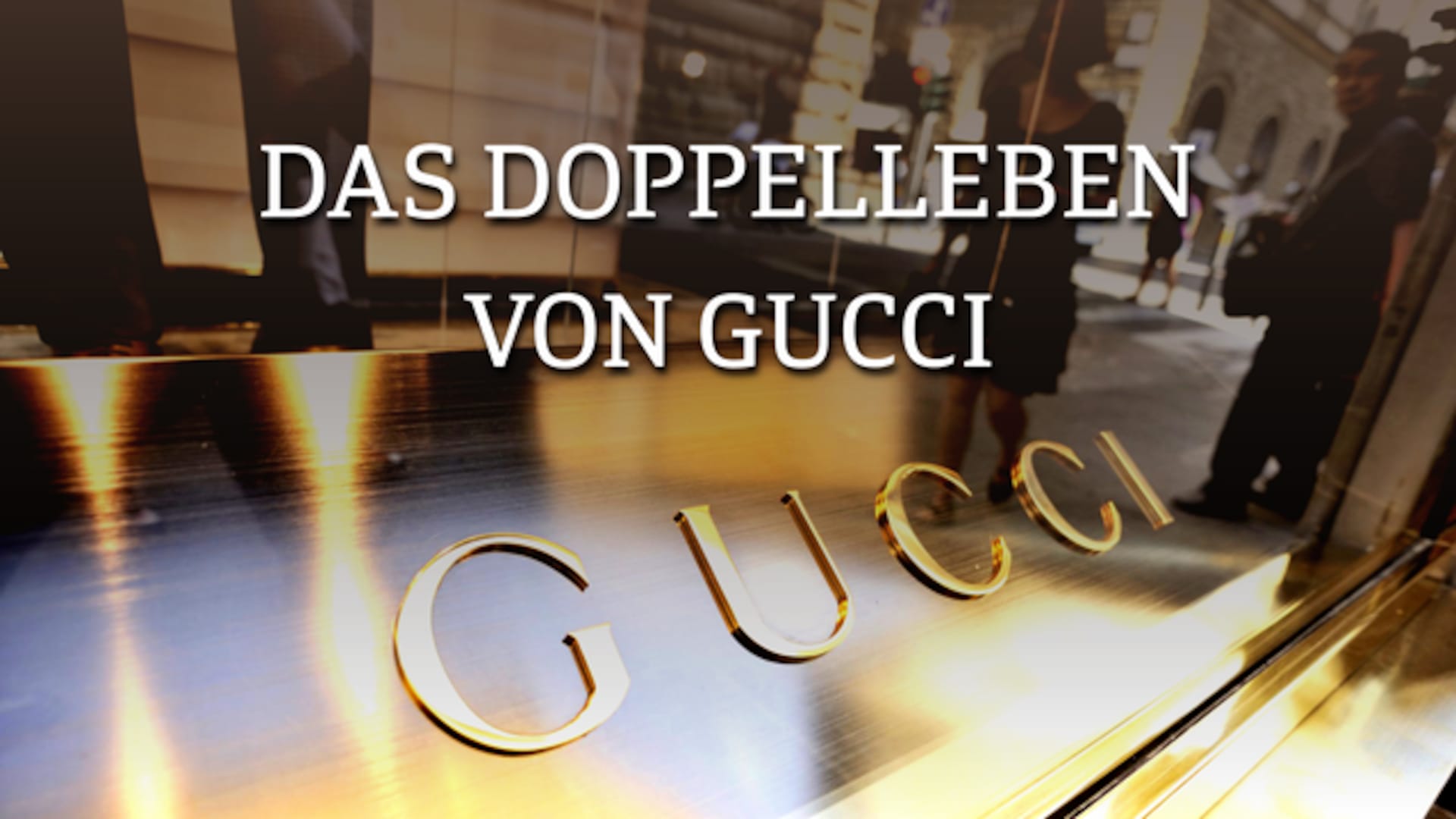 Das Doppelleben von Gucci