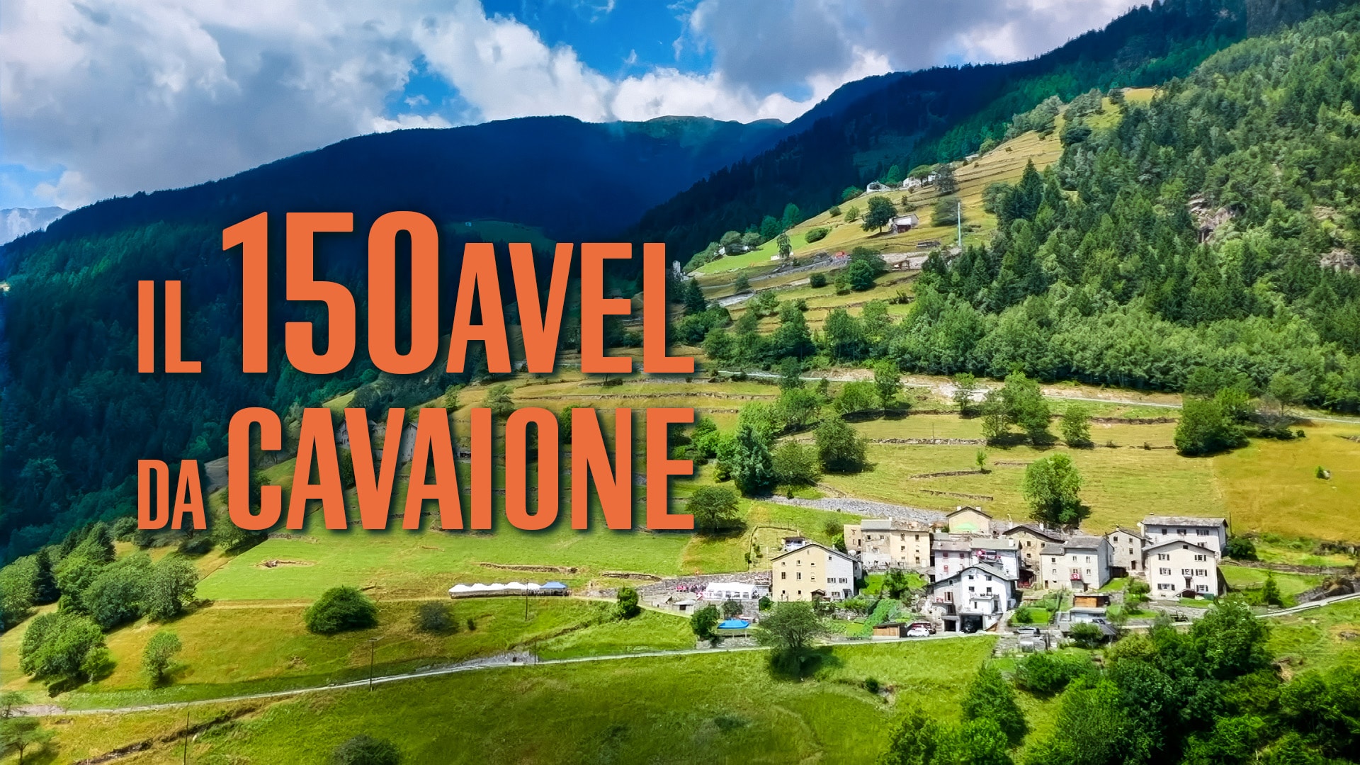 Il 150avel da Cavaione
