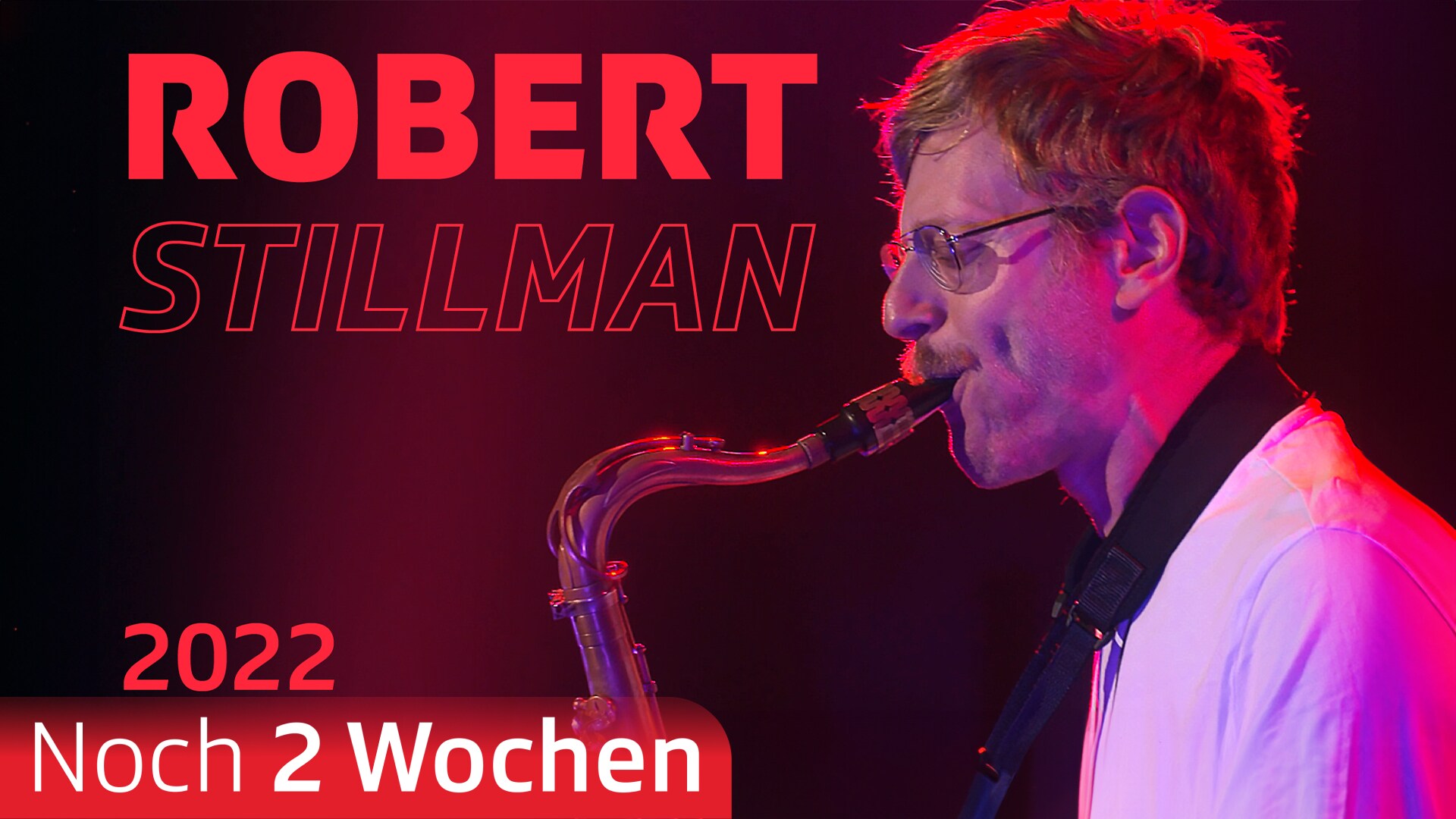 Robert Stillmann: Live at Montreux (2022)