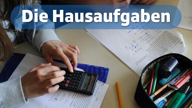 Die Hausaufgaben