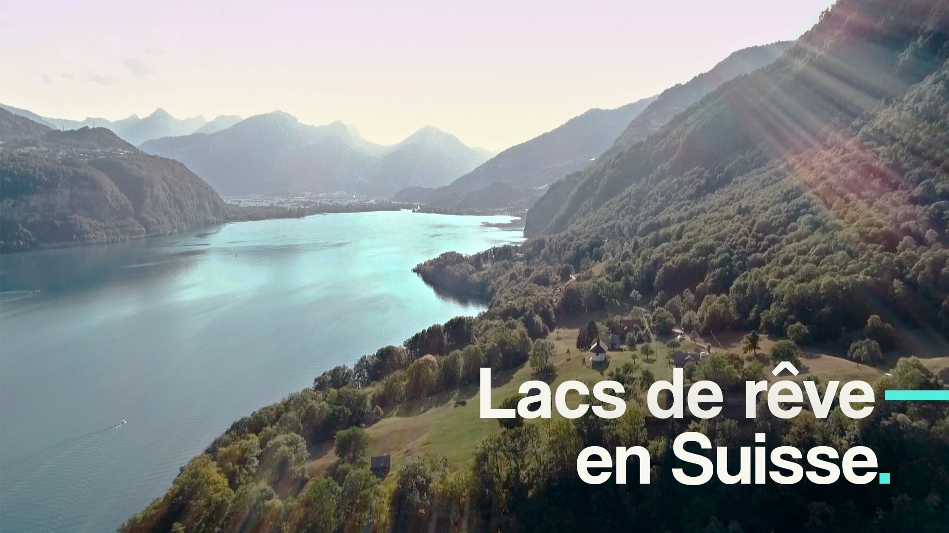 Lacs de rêve en Suisse