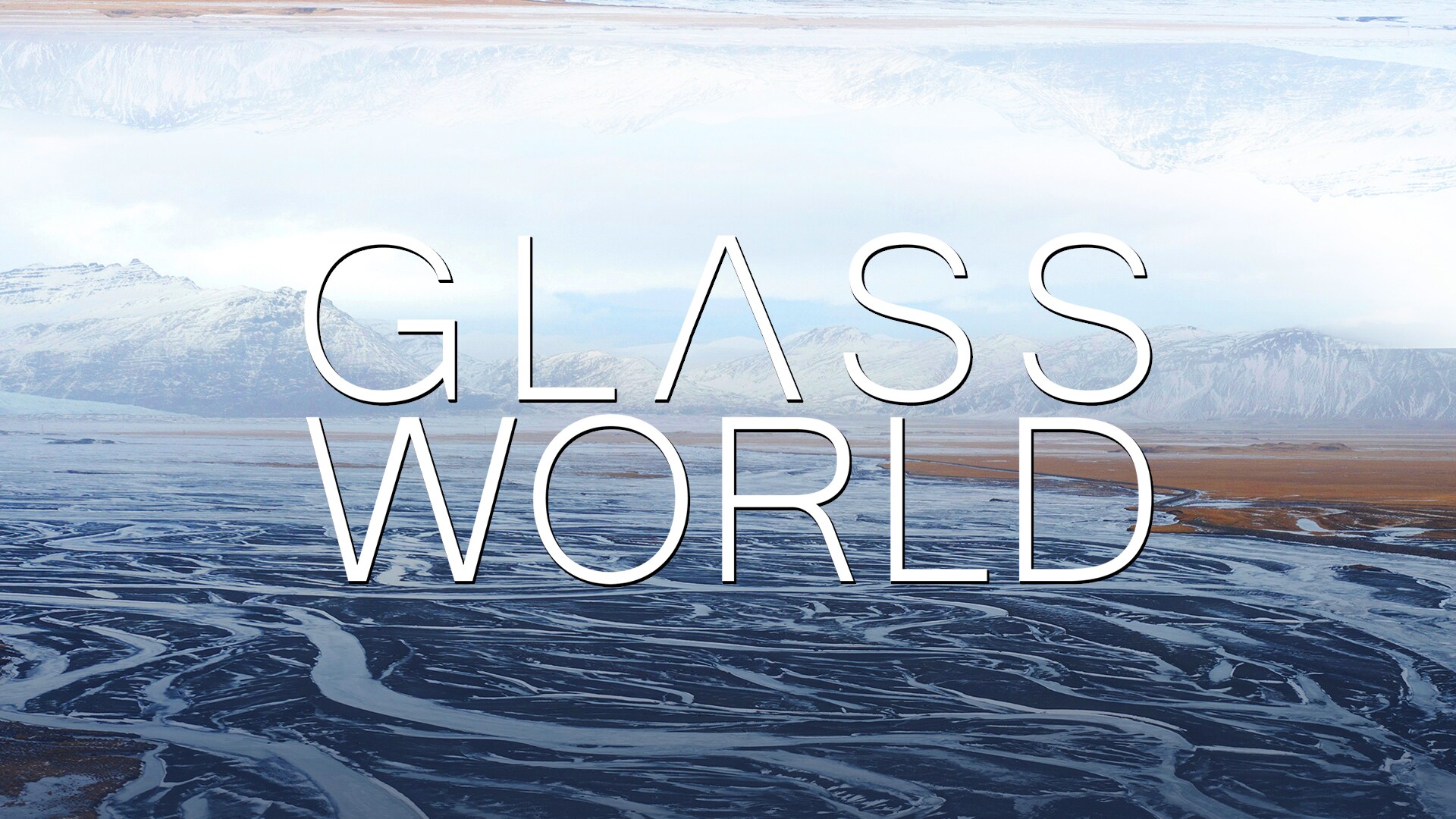 Glass World
