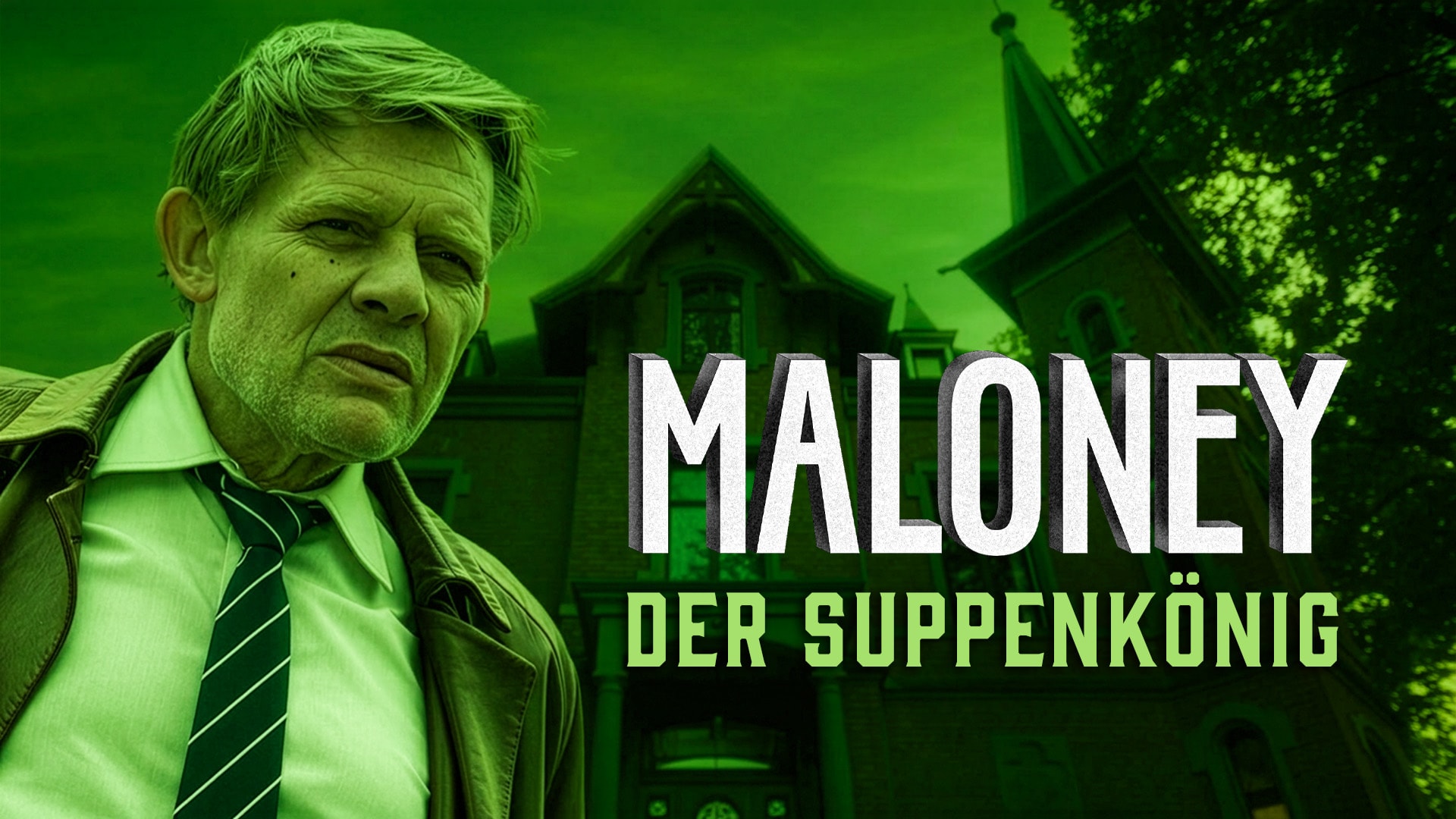 Maloney - Der Suppenkönig