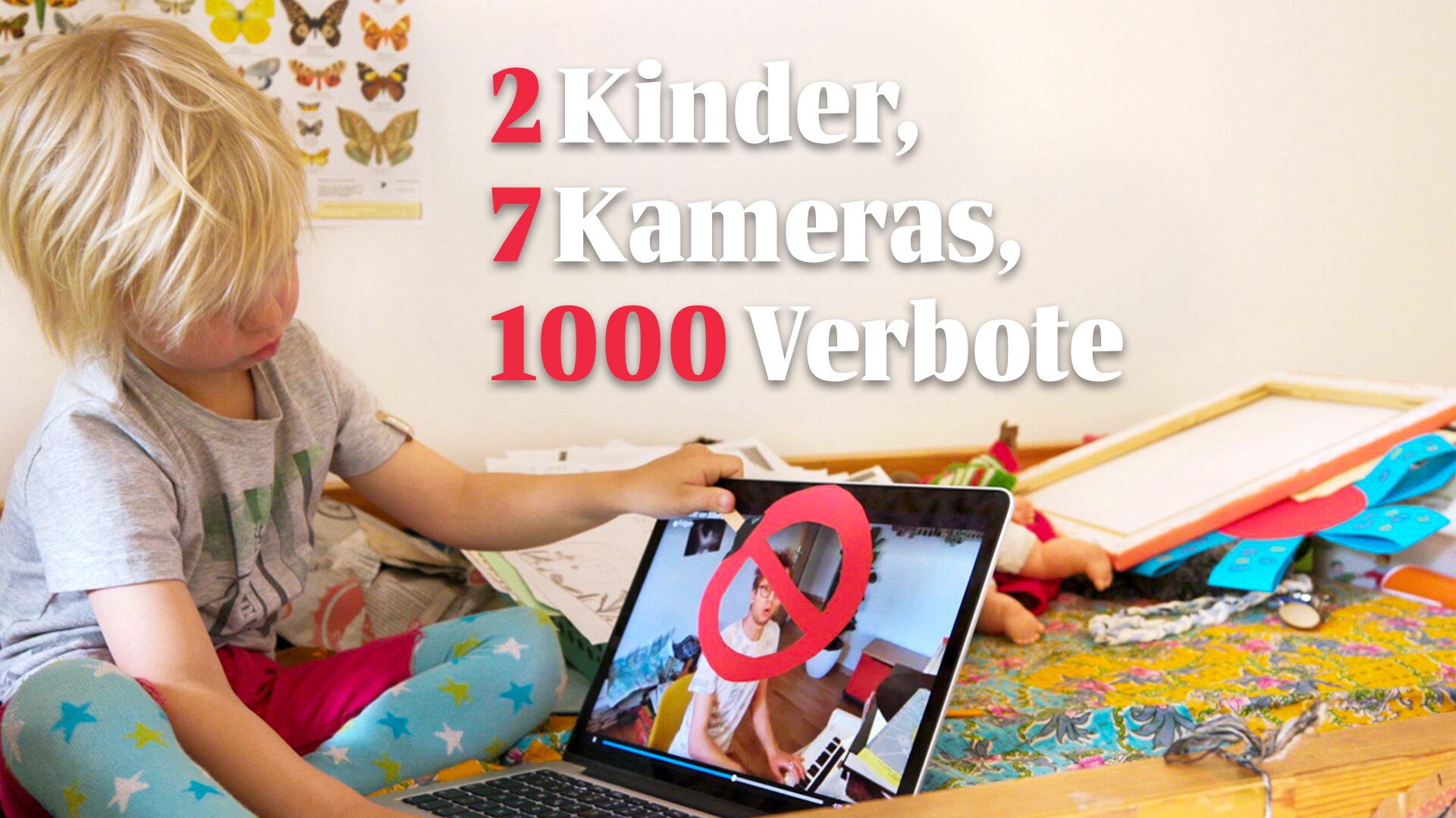 2 Kinder, 7 Kameras, 1000 Verbote