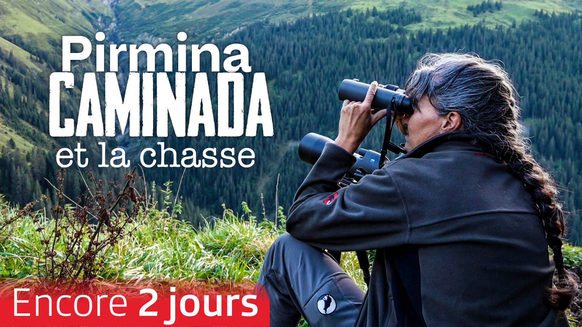 Pirmina Caminada et la chasse