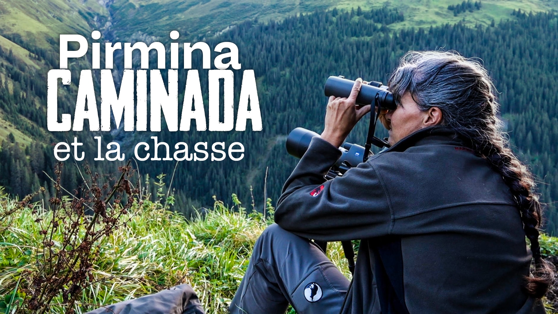 Pirmina Caminada et la chasse