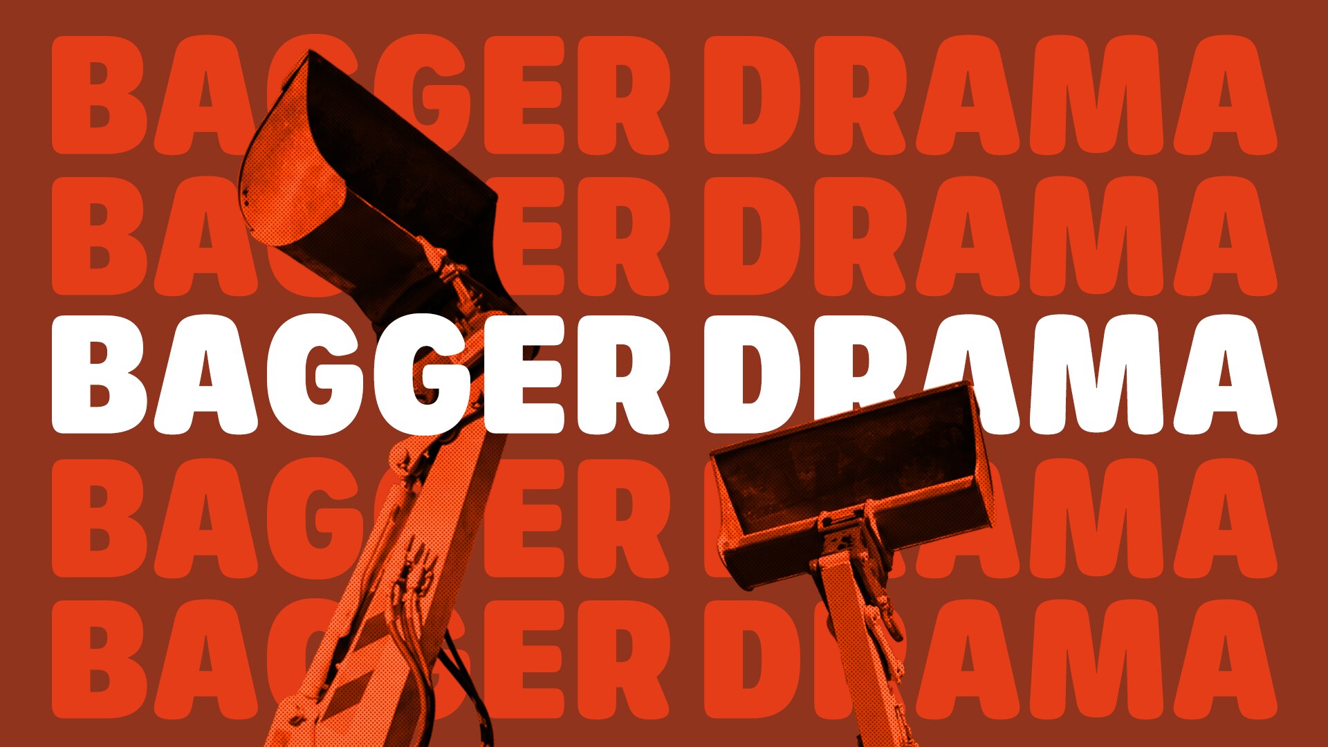 Bagger Drama