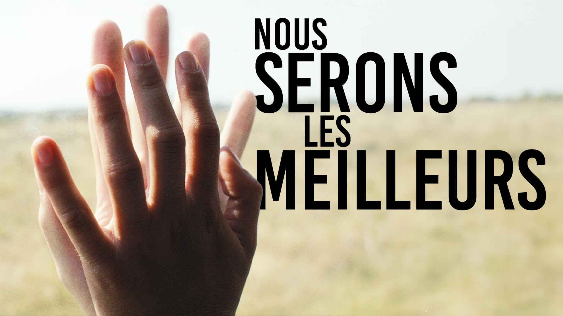Nous serons les meilleurs