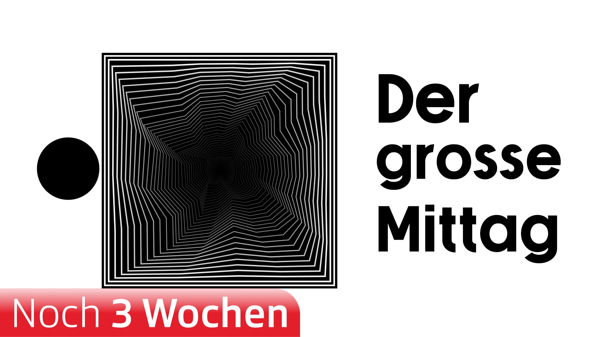 Der Grosse Mittag