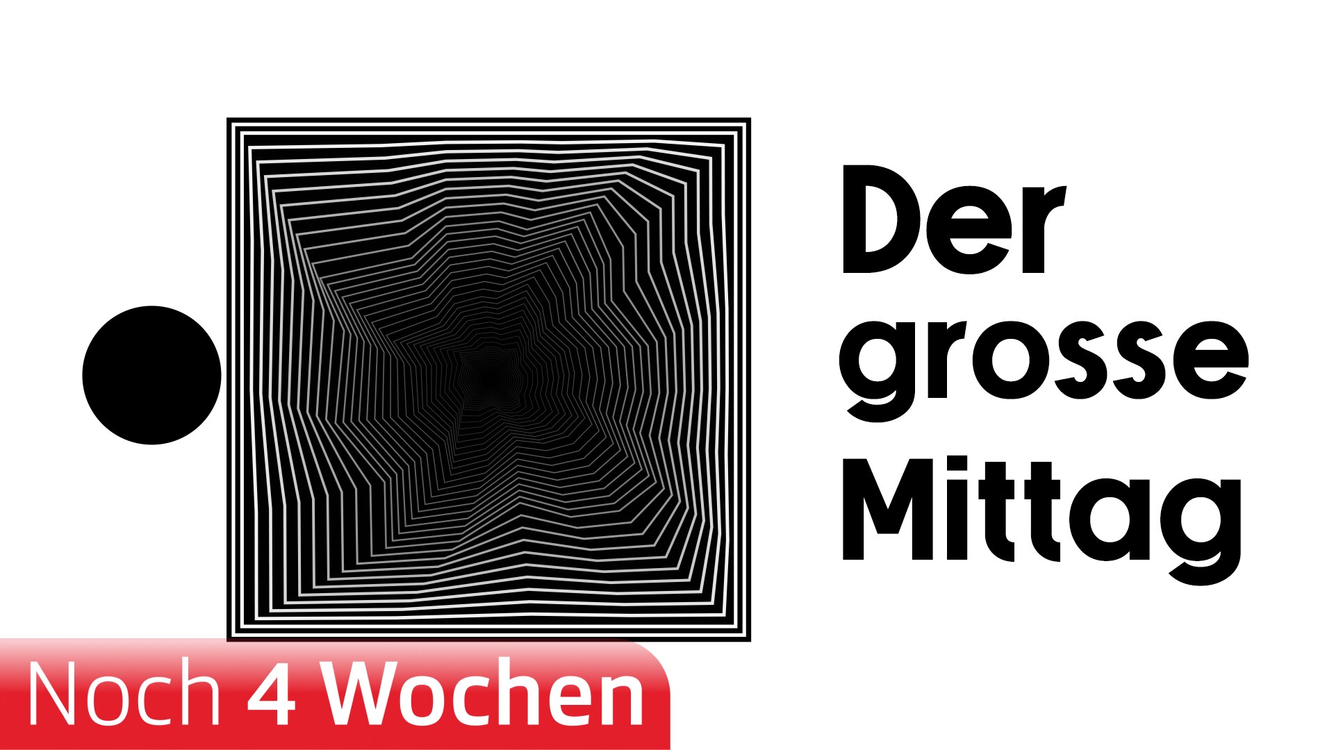 Der Grosse Mittag