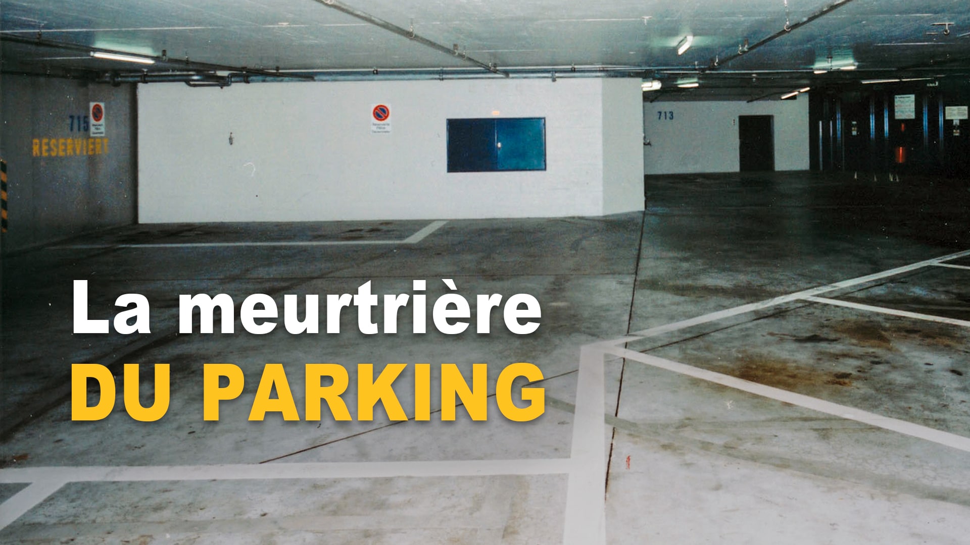 La meurtrière du Parking