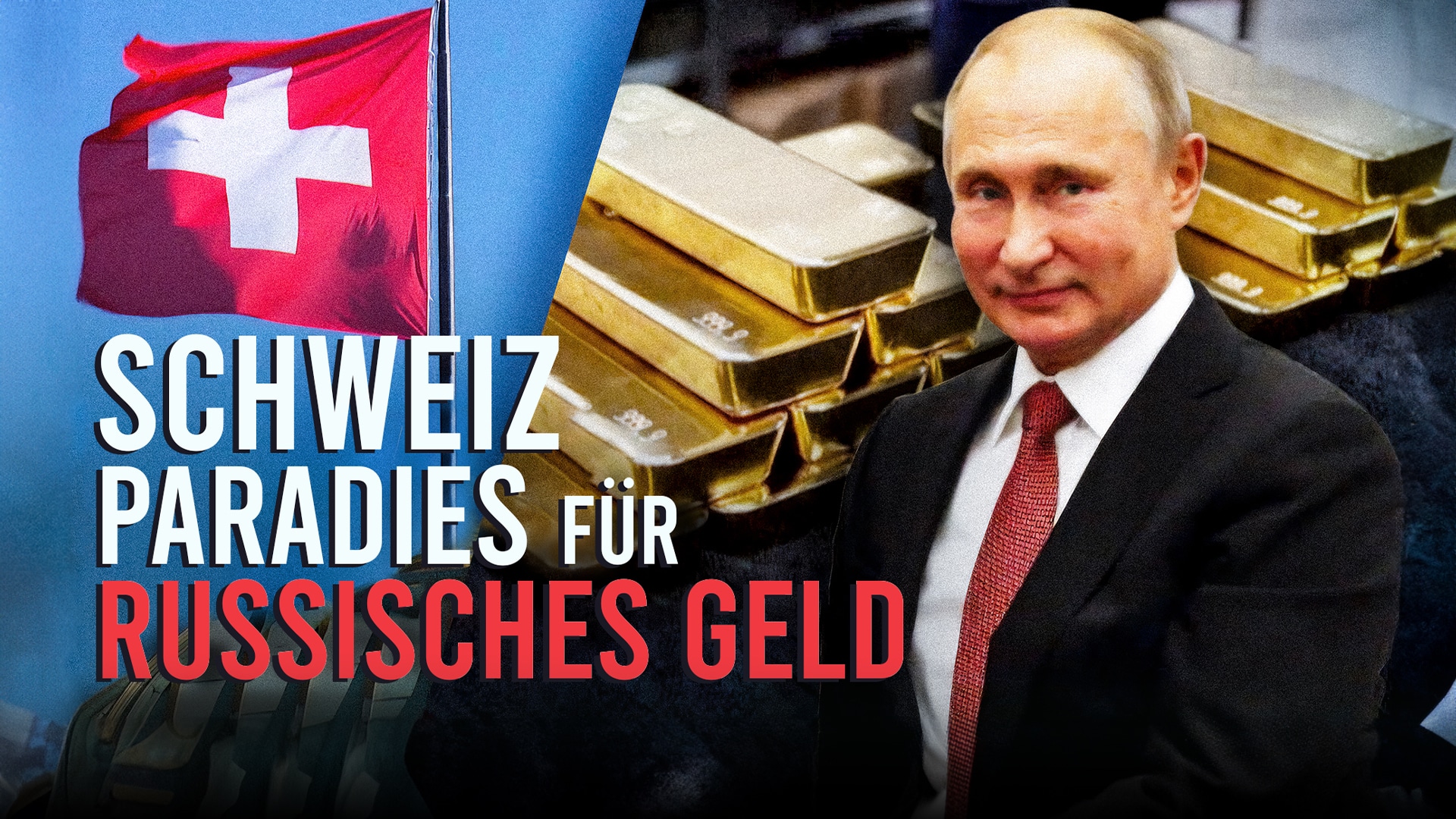 Schweiz - Paradies für russisches Geld