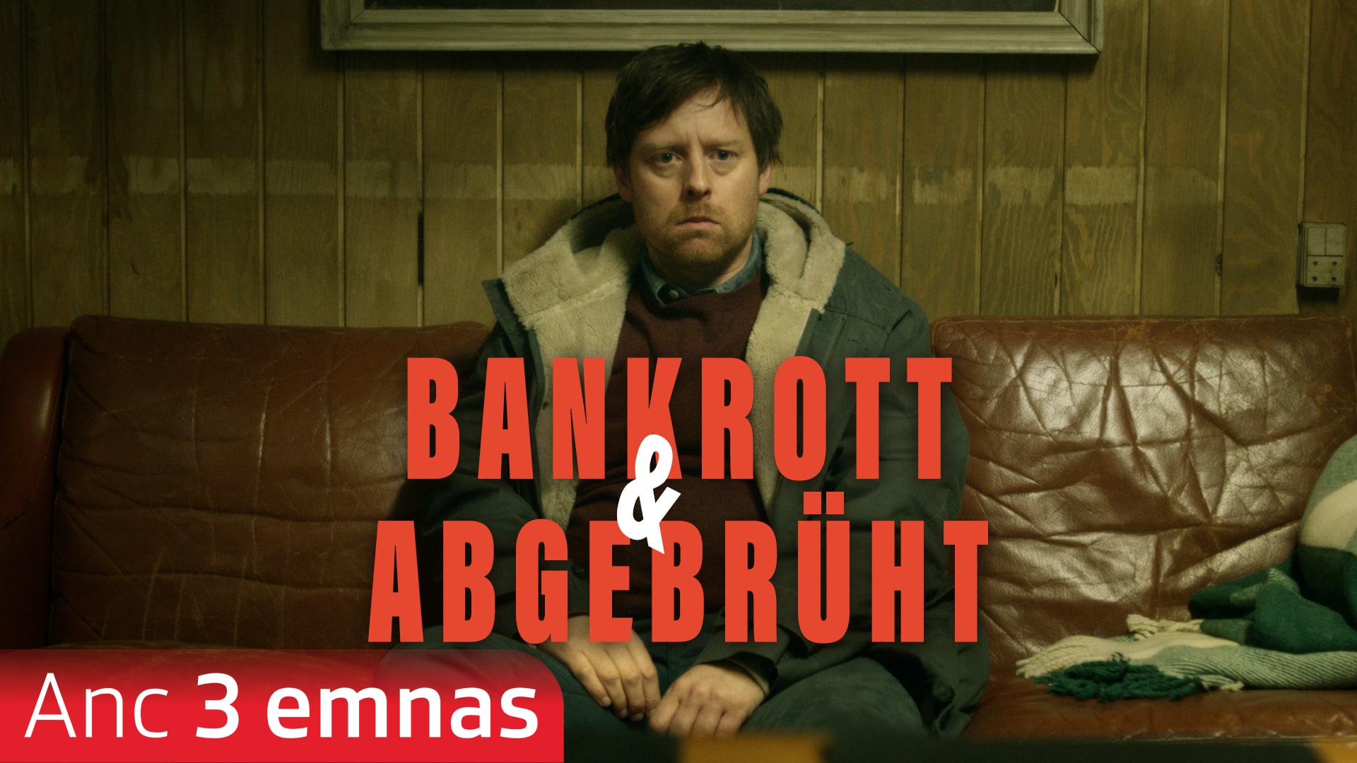 Bankrott & Abgebrüht