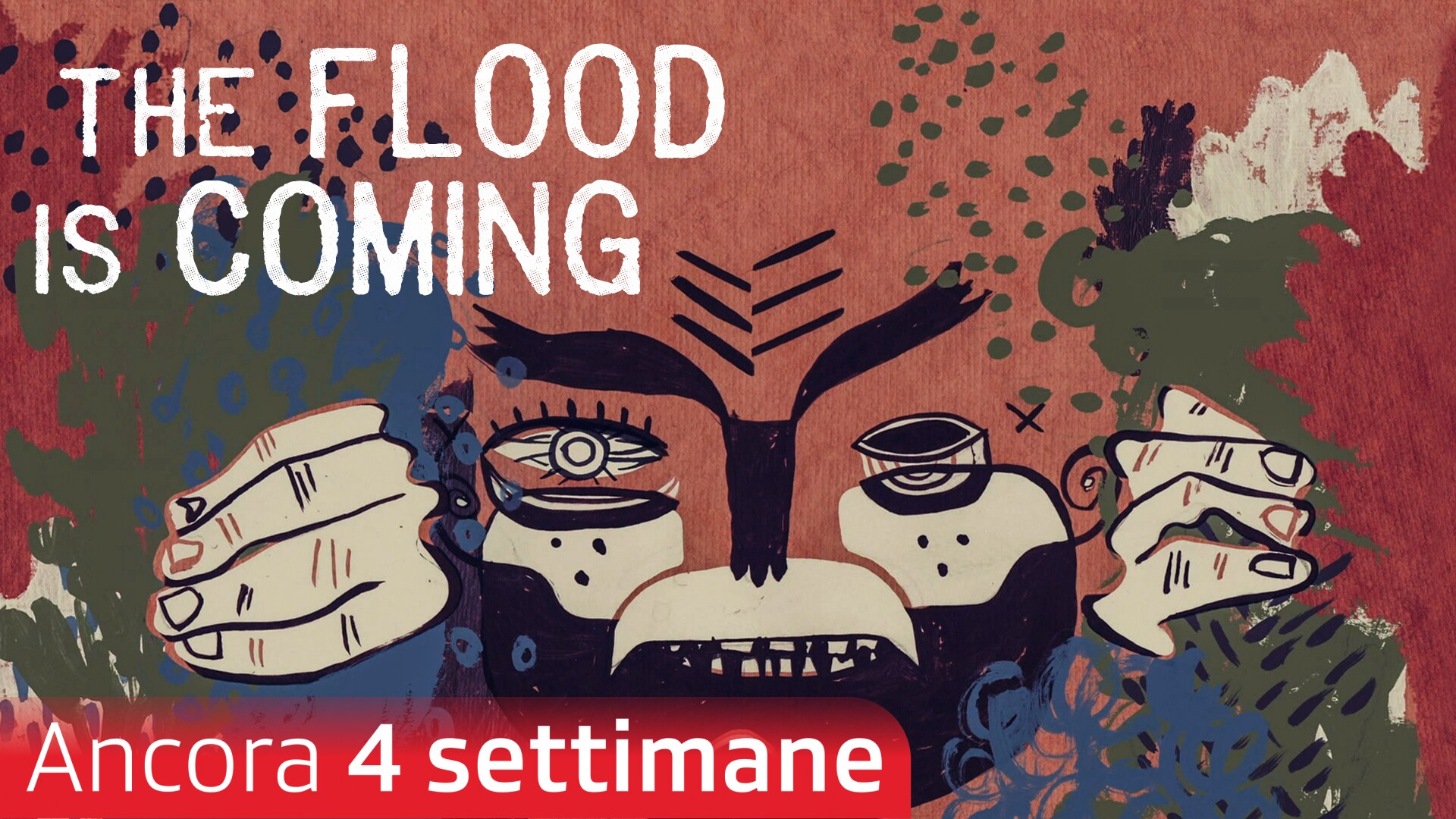 The Flood Is Coming