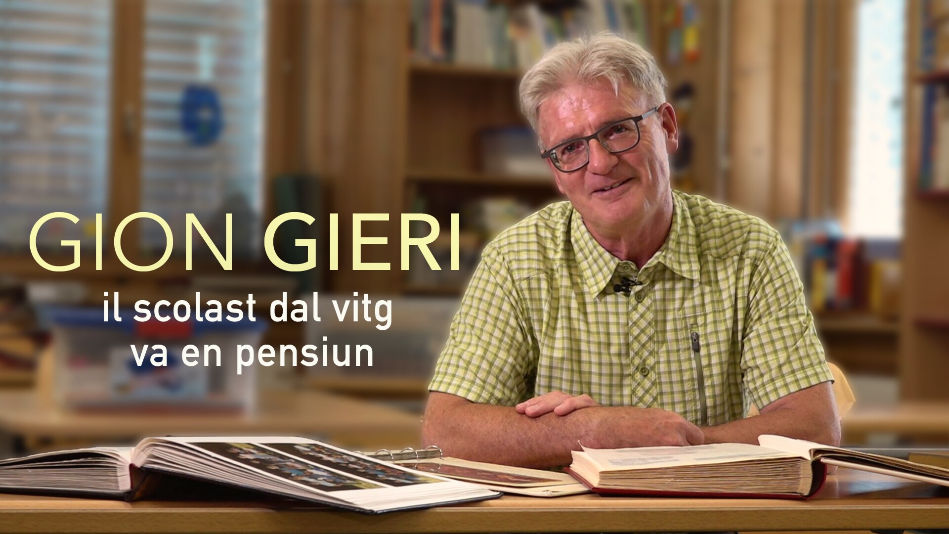 Gion GIeri - il scolast dal vitg va en pensiun