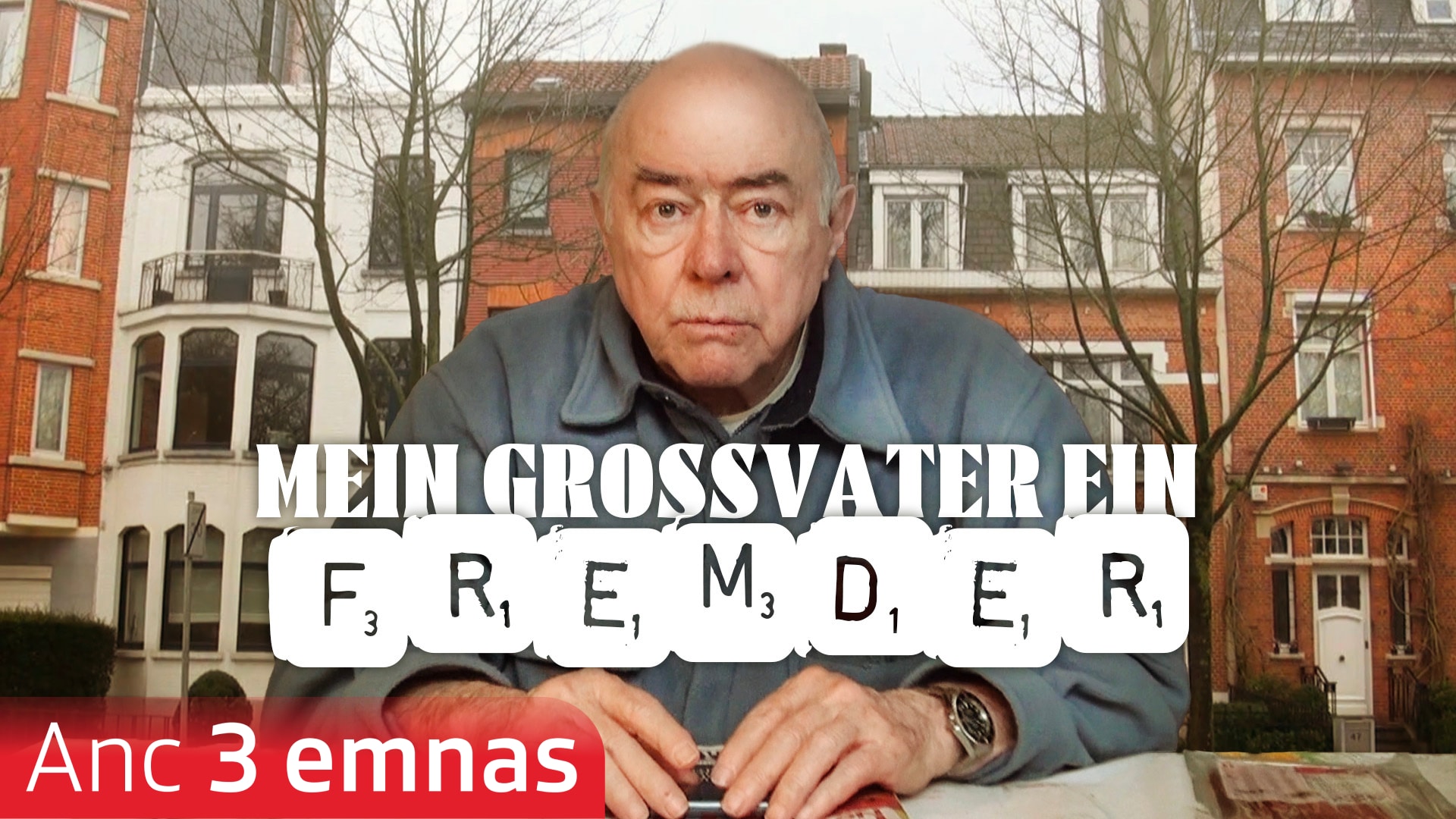 Mein Grossvater, ein Fremder