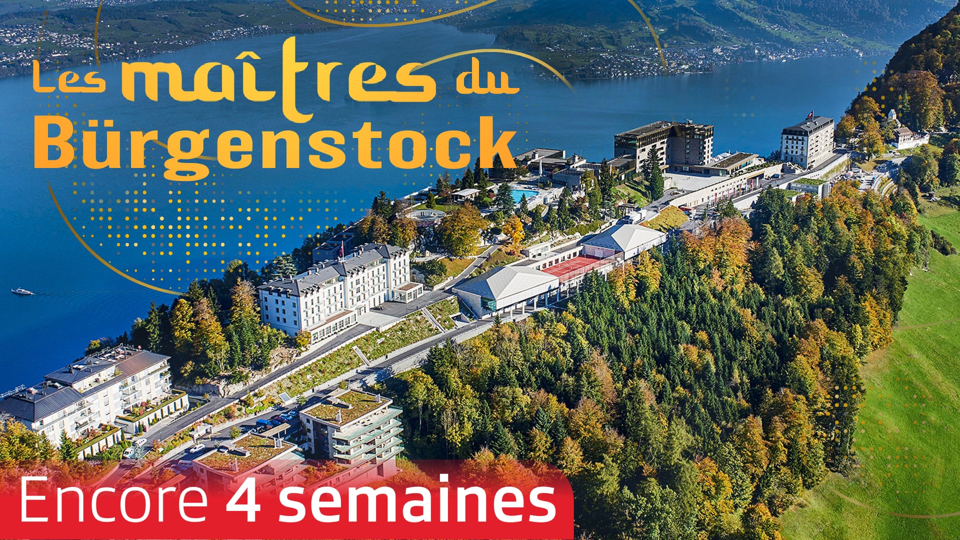 Les maîtres du Bürgenstock