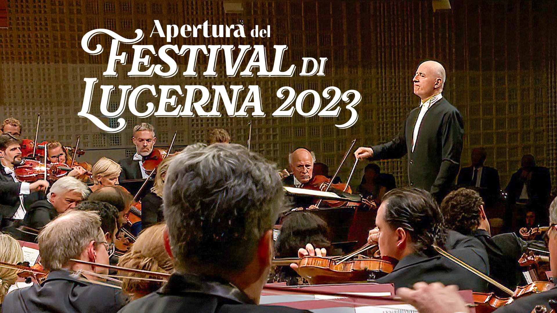 Apertura del Festival di Lucerna 2023