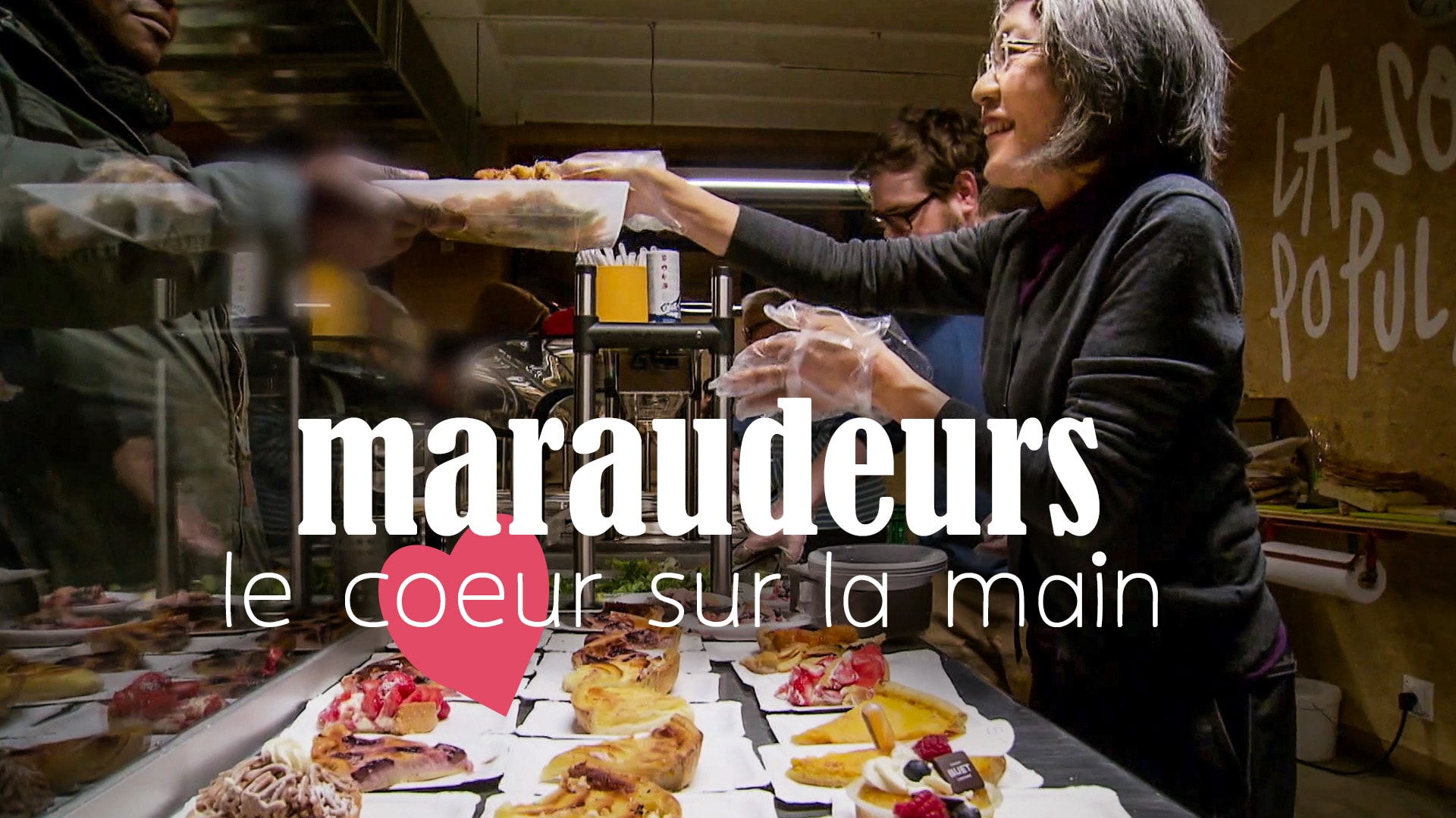 Maraudeurs, le coeur sur la main