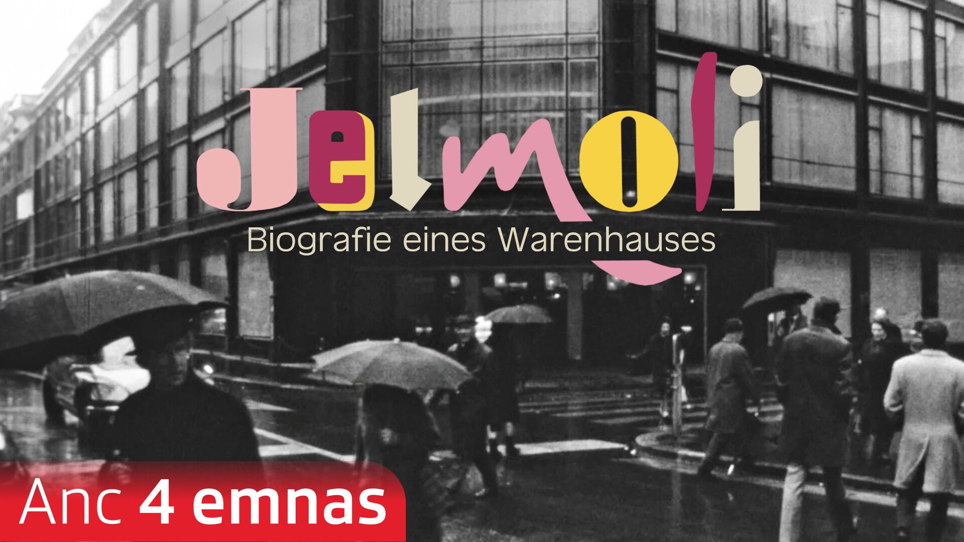 Jelmoli – Biografie eines Warenhauses