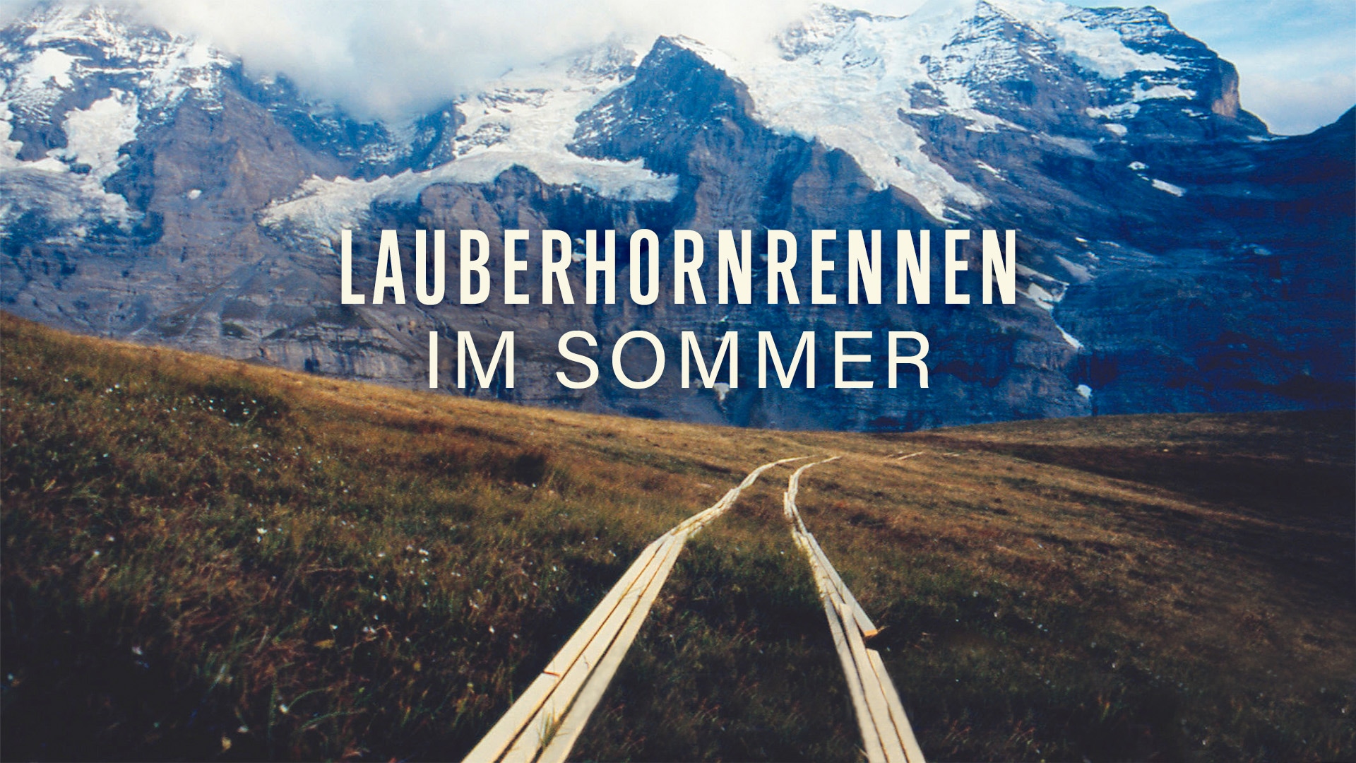 Lauberhornrennen im Sommer