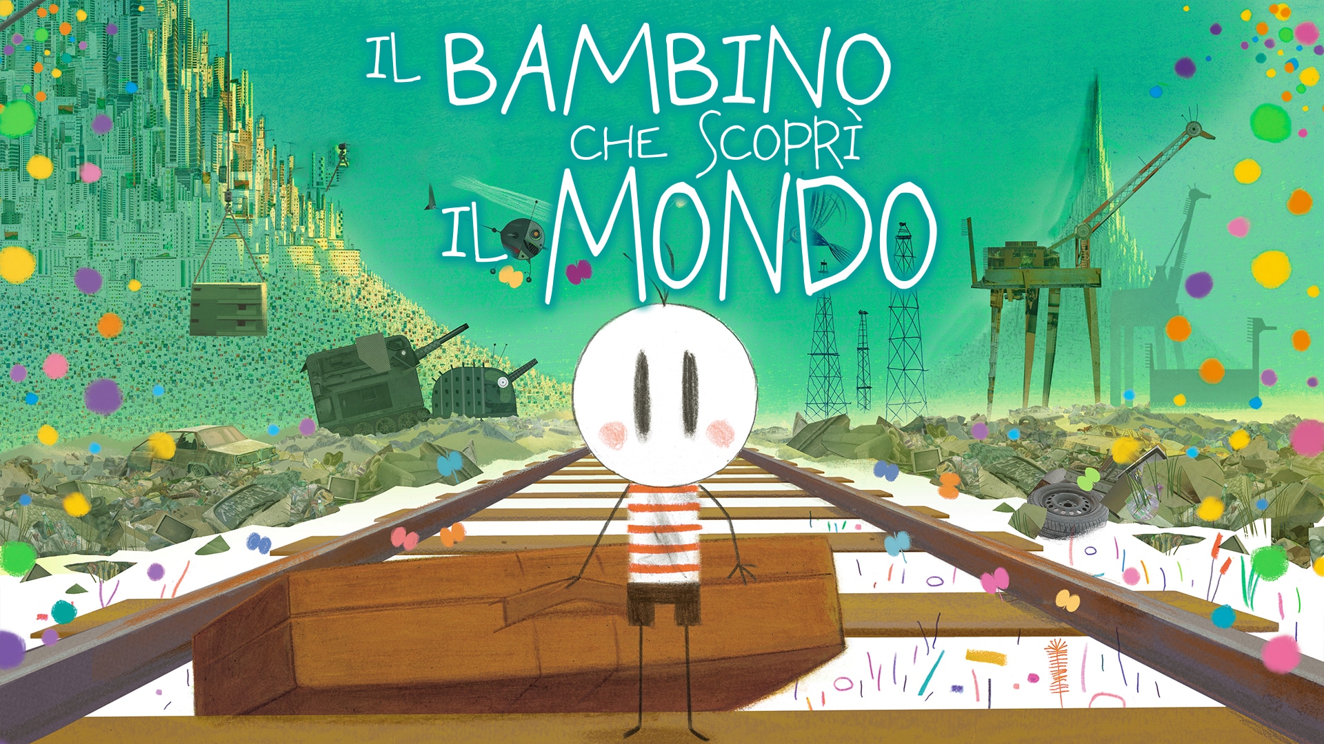 Il bambino che scoprì il mondo