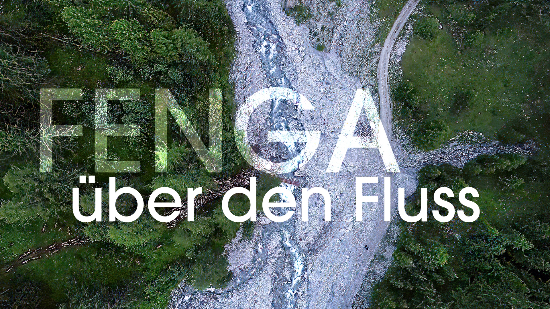 Fenga – über den Fluss (1/2)