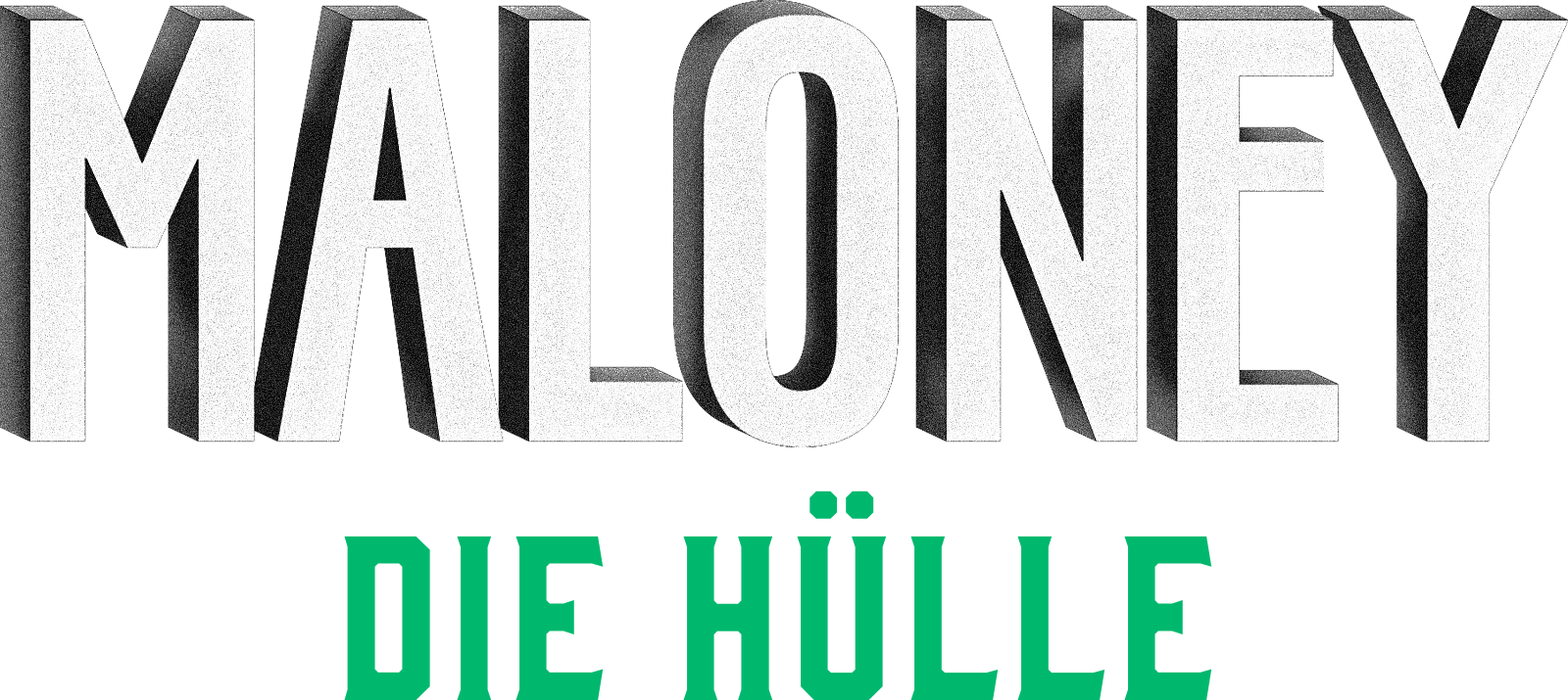 Maloney - Die Hülle