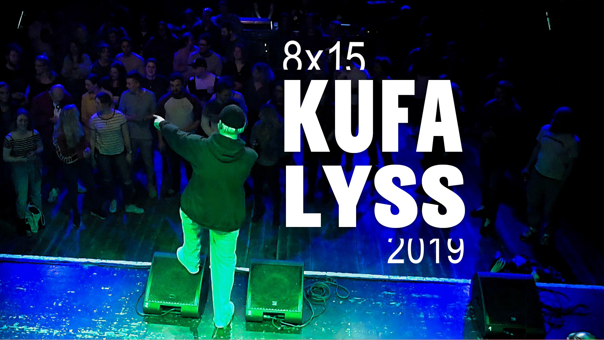 8x15 - Kufa Lyss