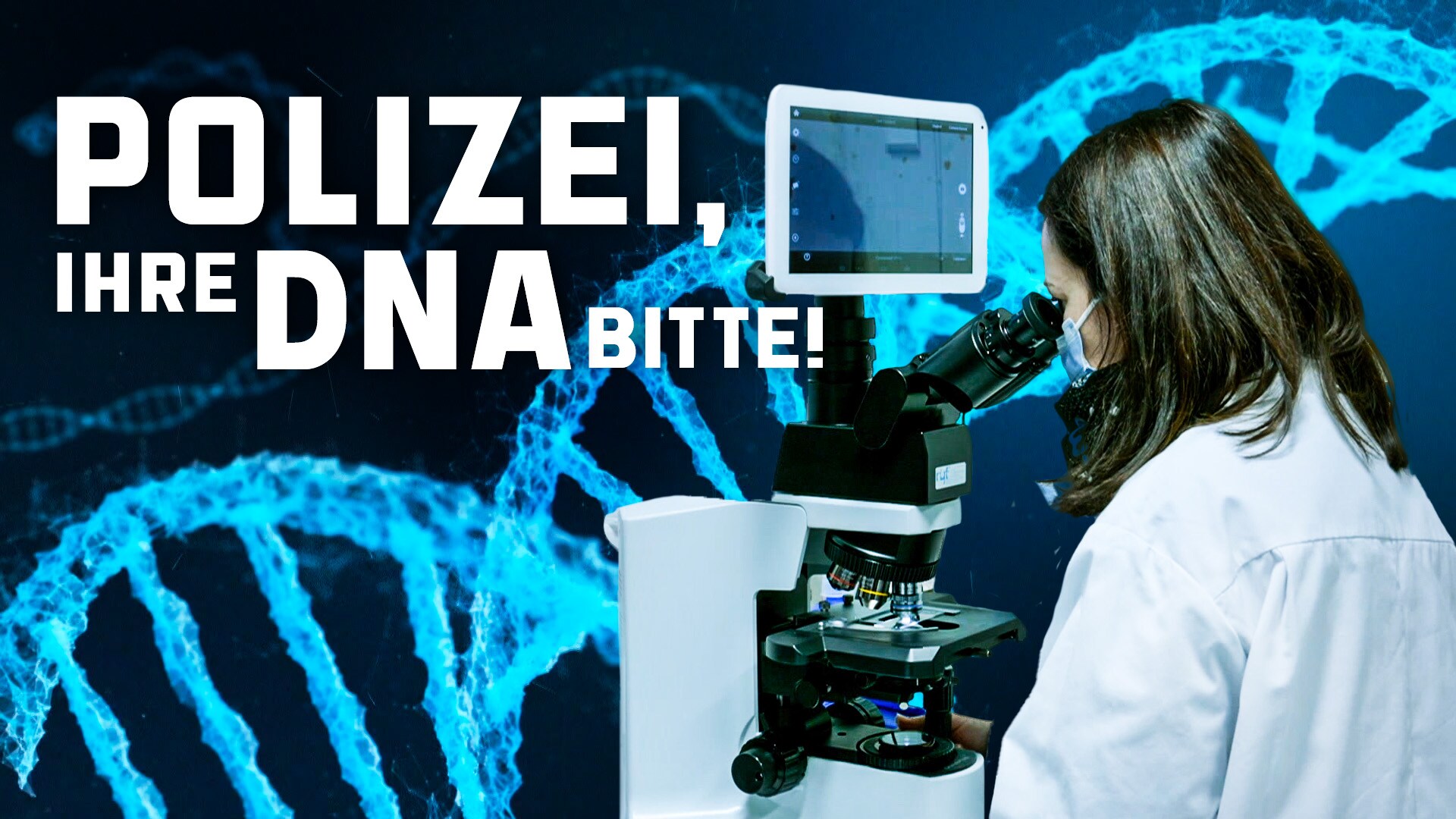 Polizei, Ihre DNA bitte!