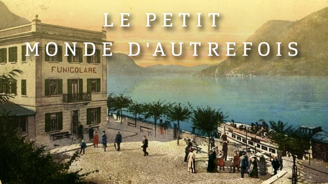 Le petit monde d'autrefois