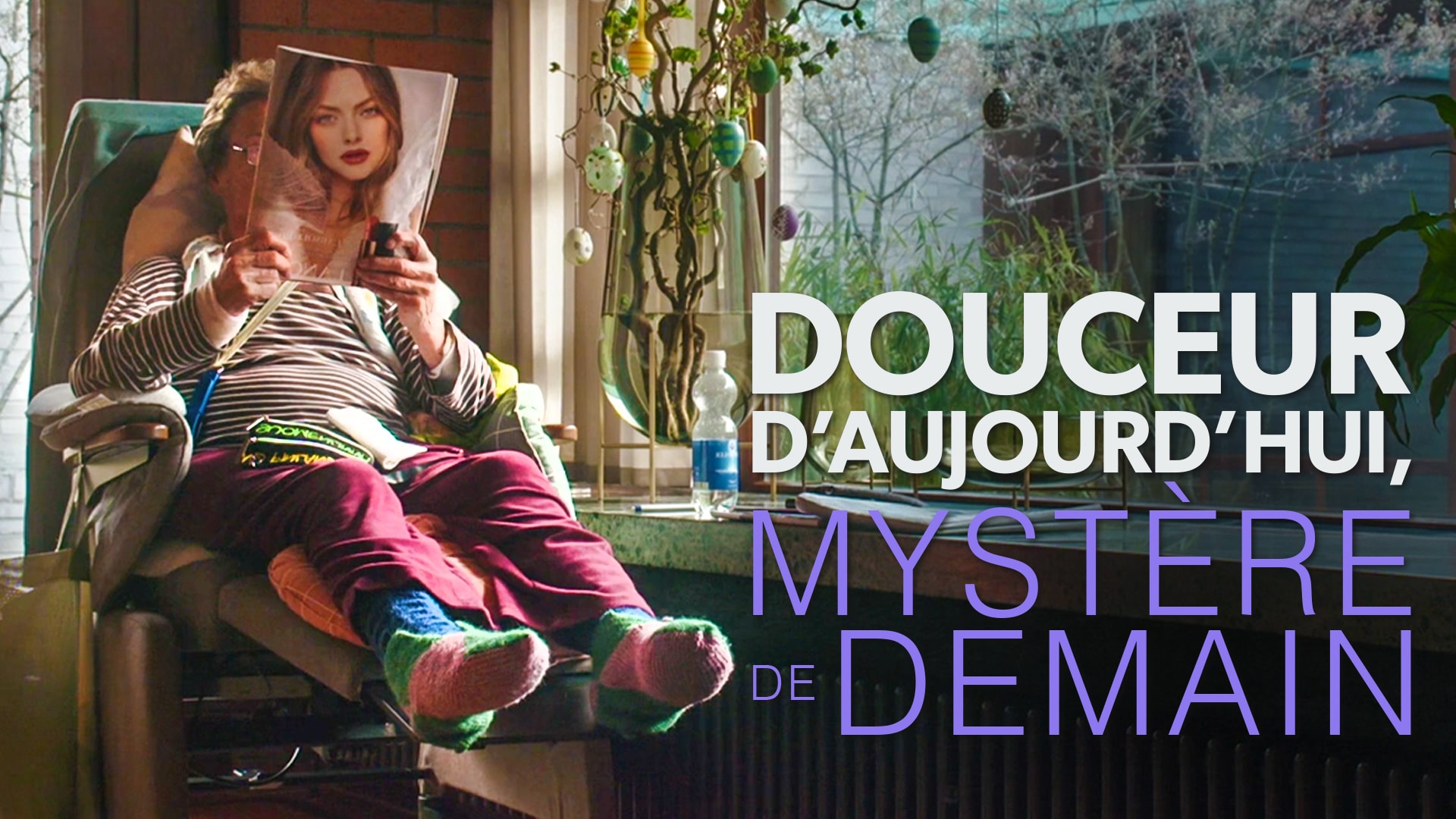 Douceur d'aujourd'hui, mystère de demain