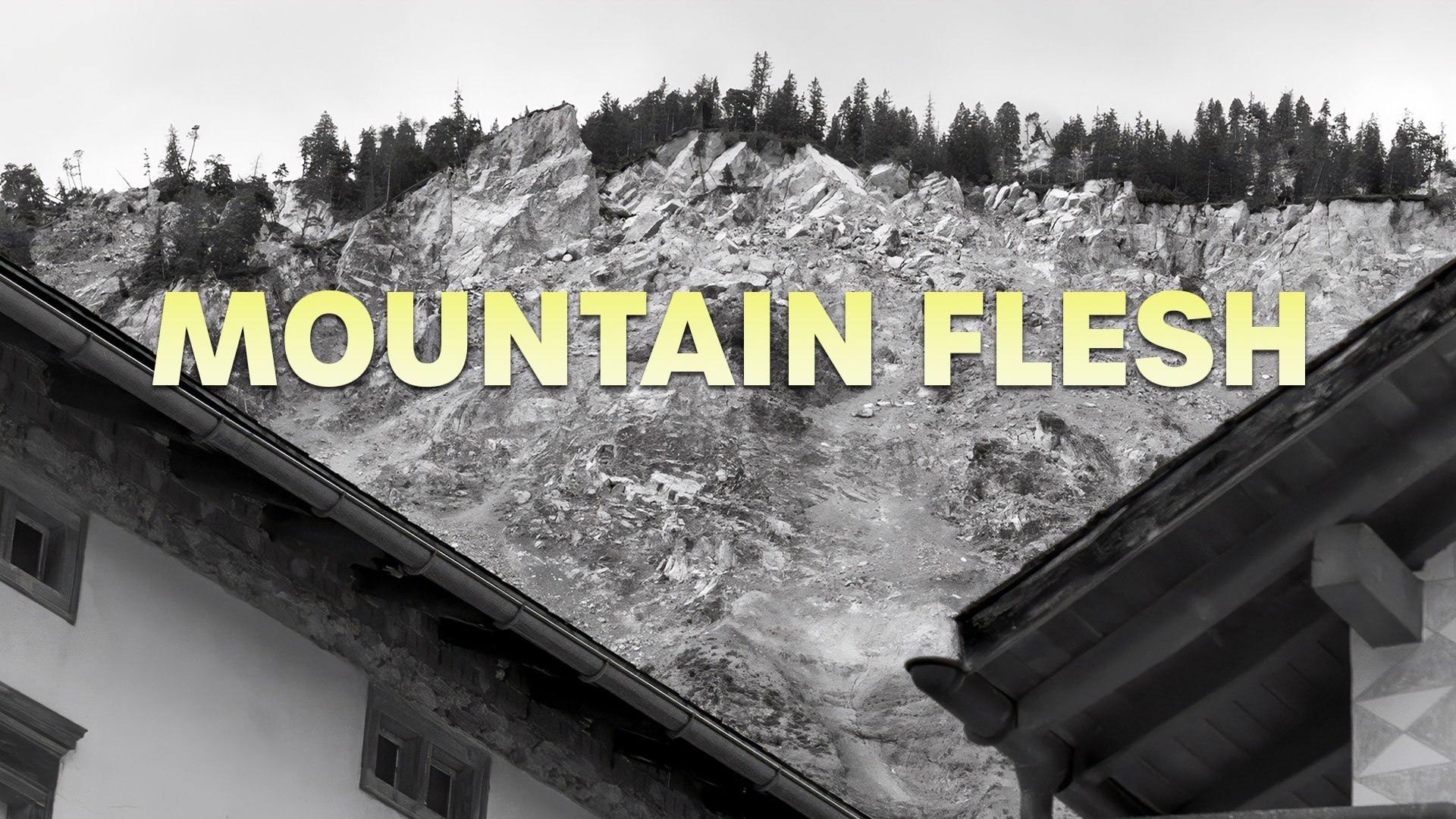 Mountain Flesh