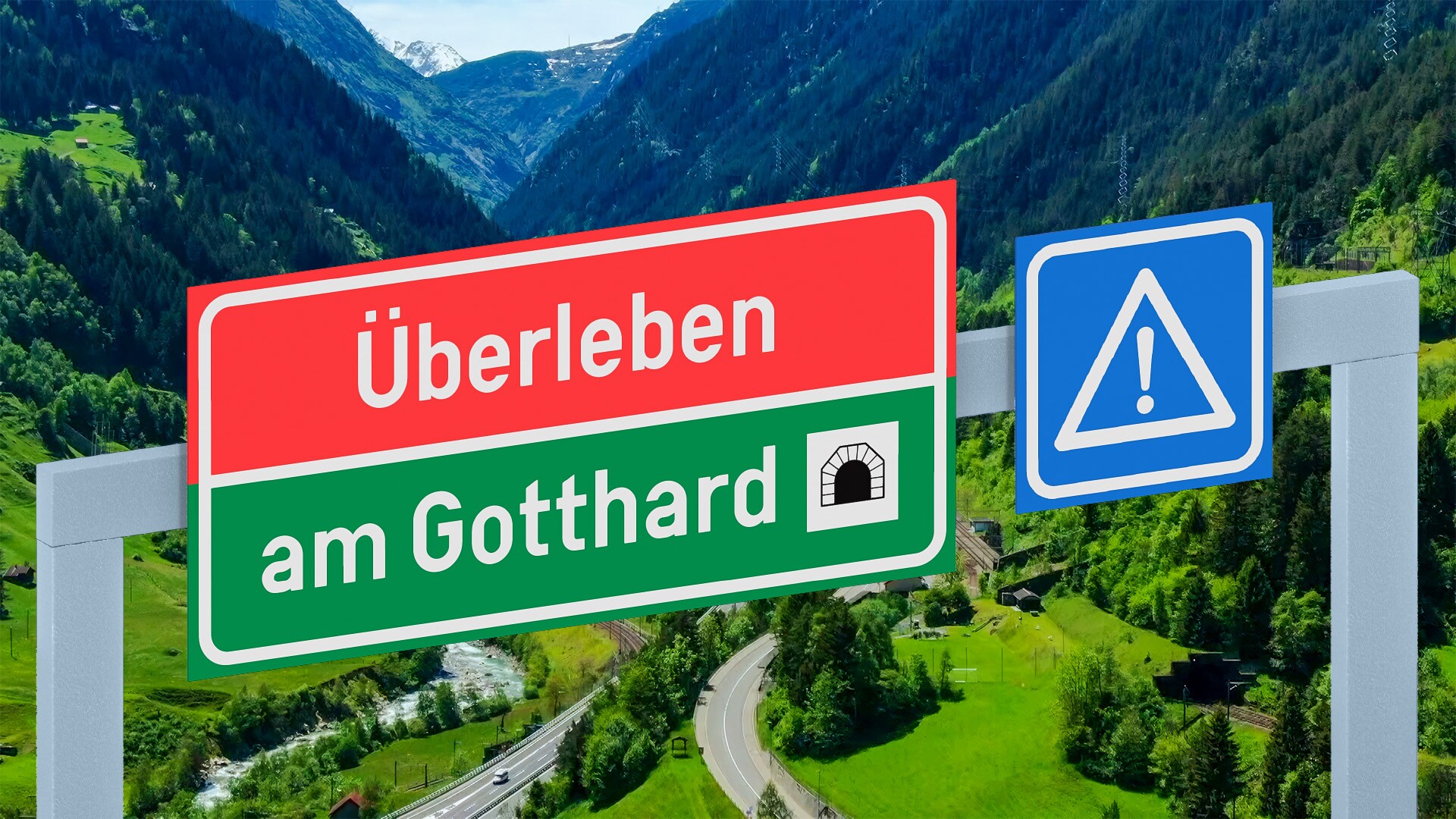 Überleben am Gotthard