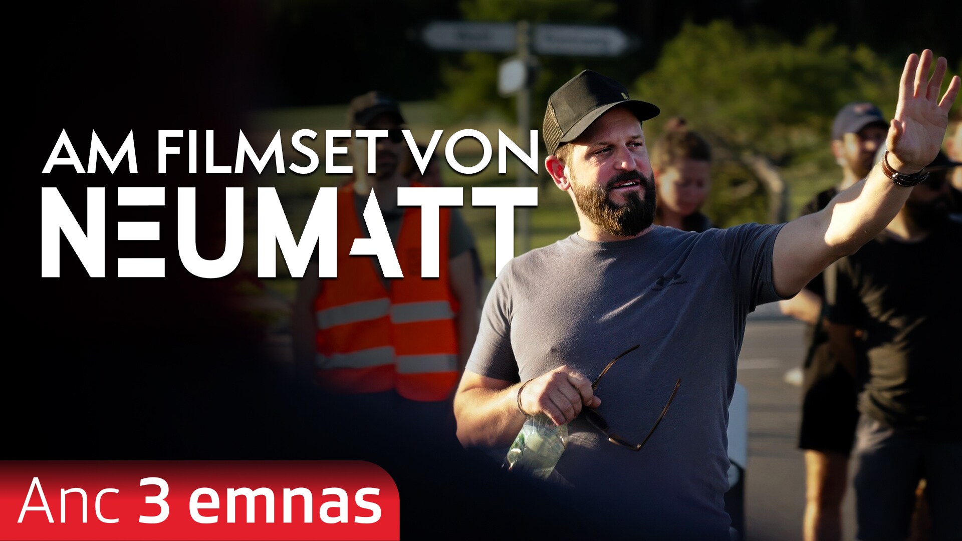 Am Filmset von Neumatt 2