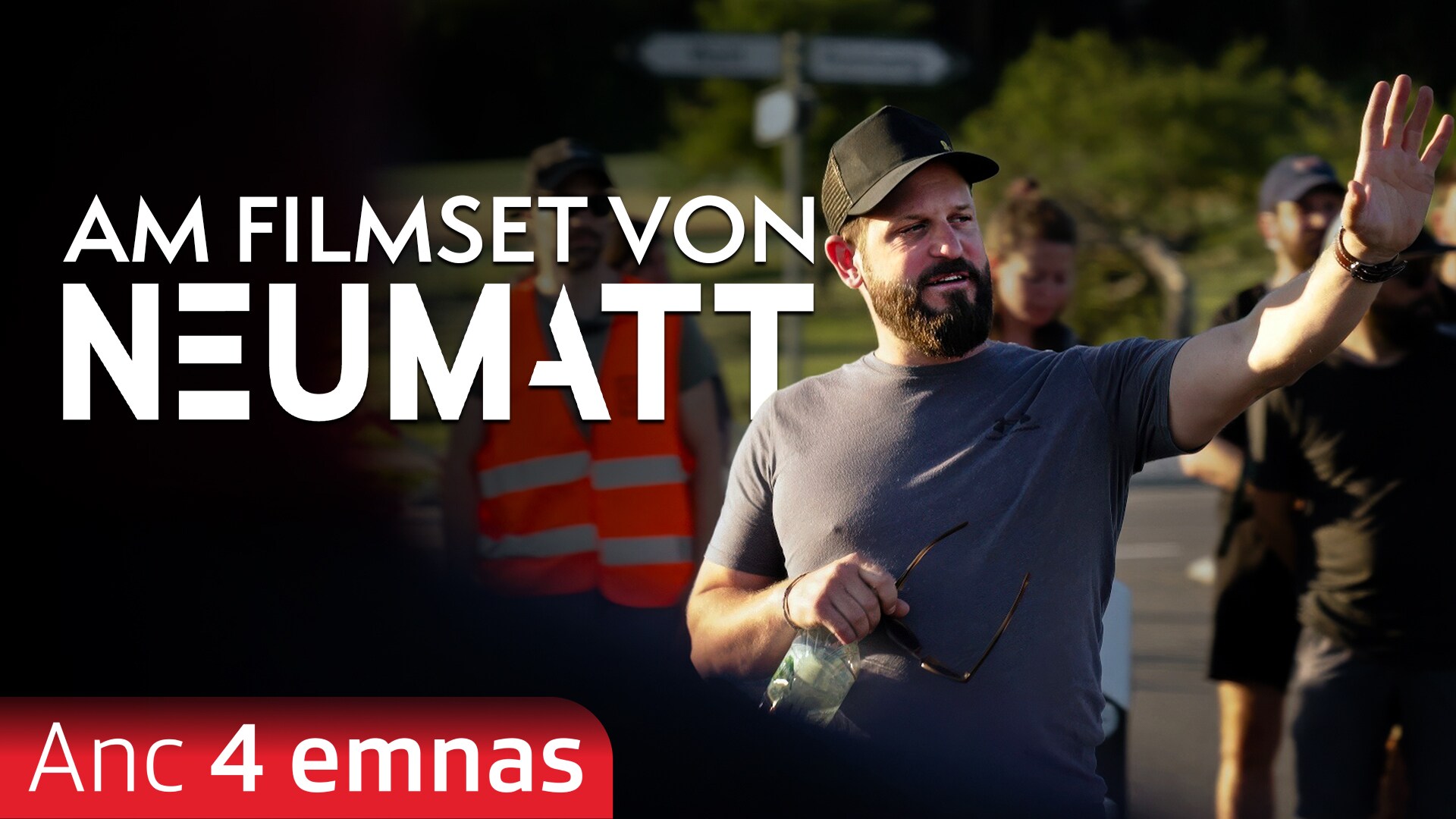 Am Filmset von Neumatt 2