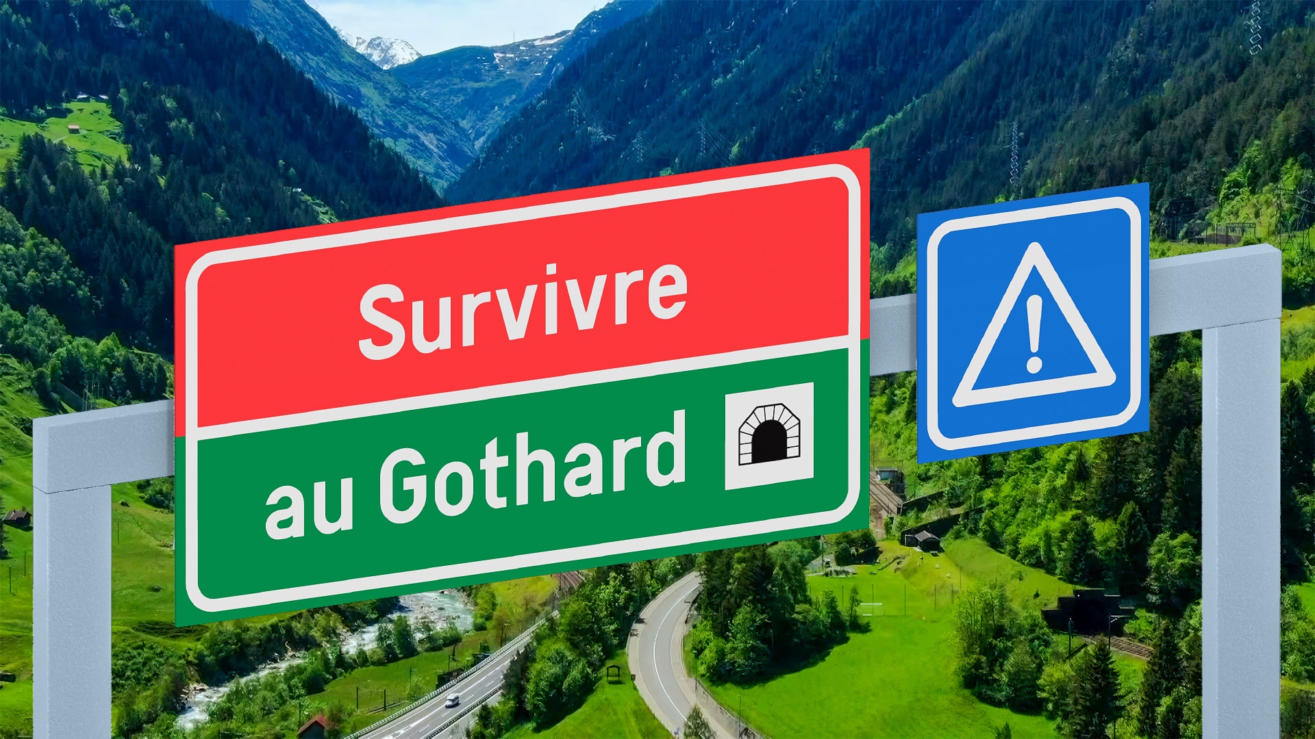 Survivre au tunnel du Gotthard