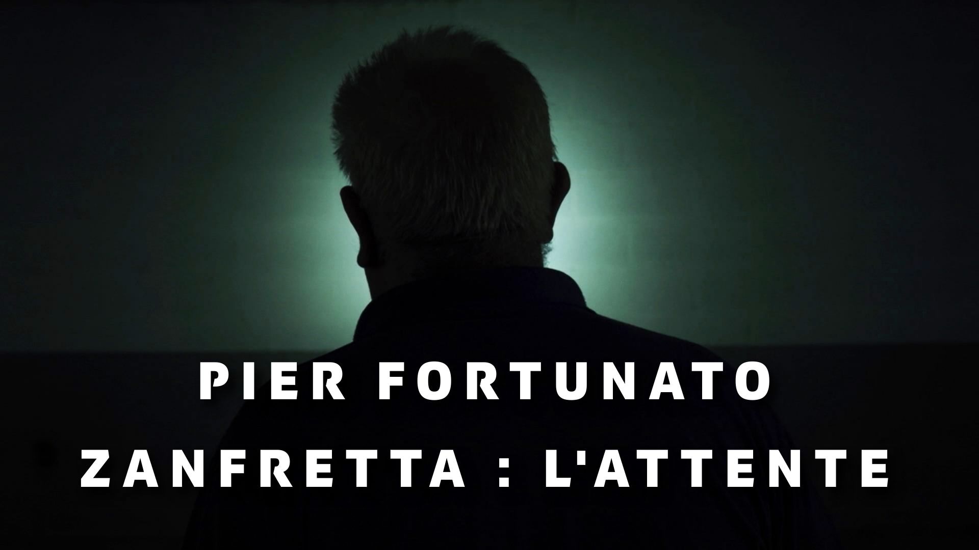 Pier Fortunato Zanfretta : l'attente